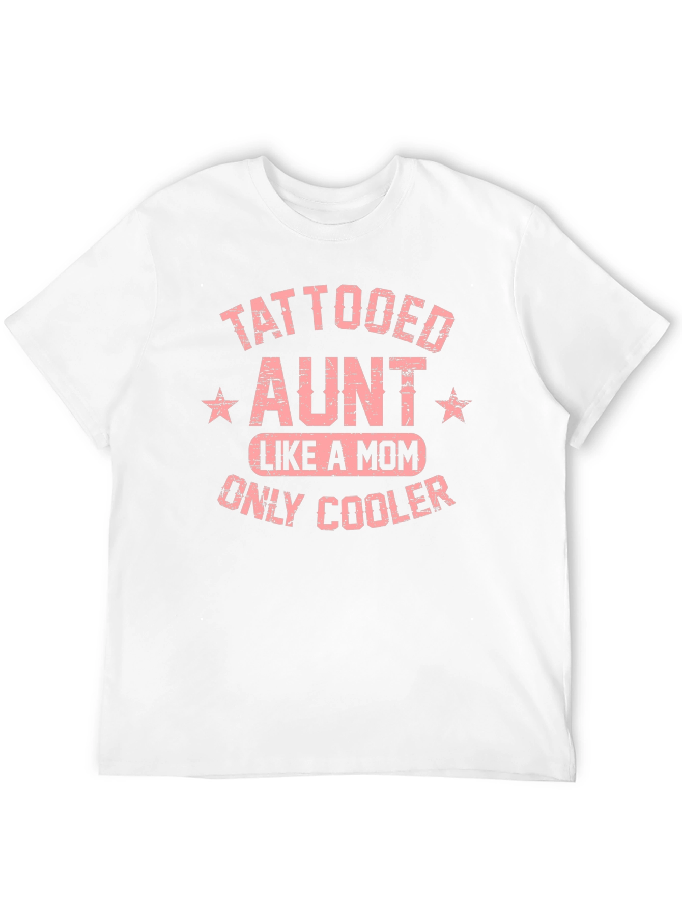 Tattooed Aunt Like A Mom Only Cooler T-Shirt