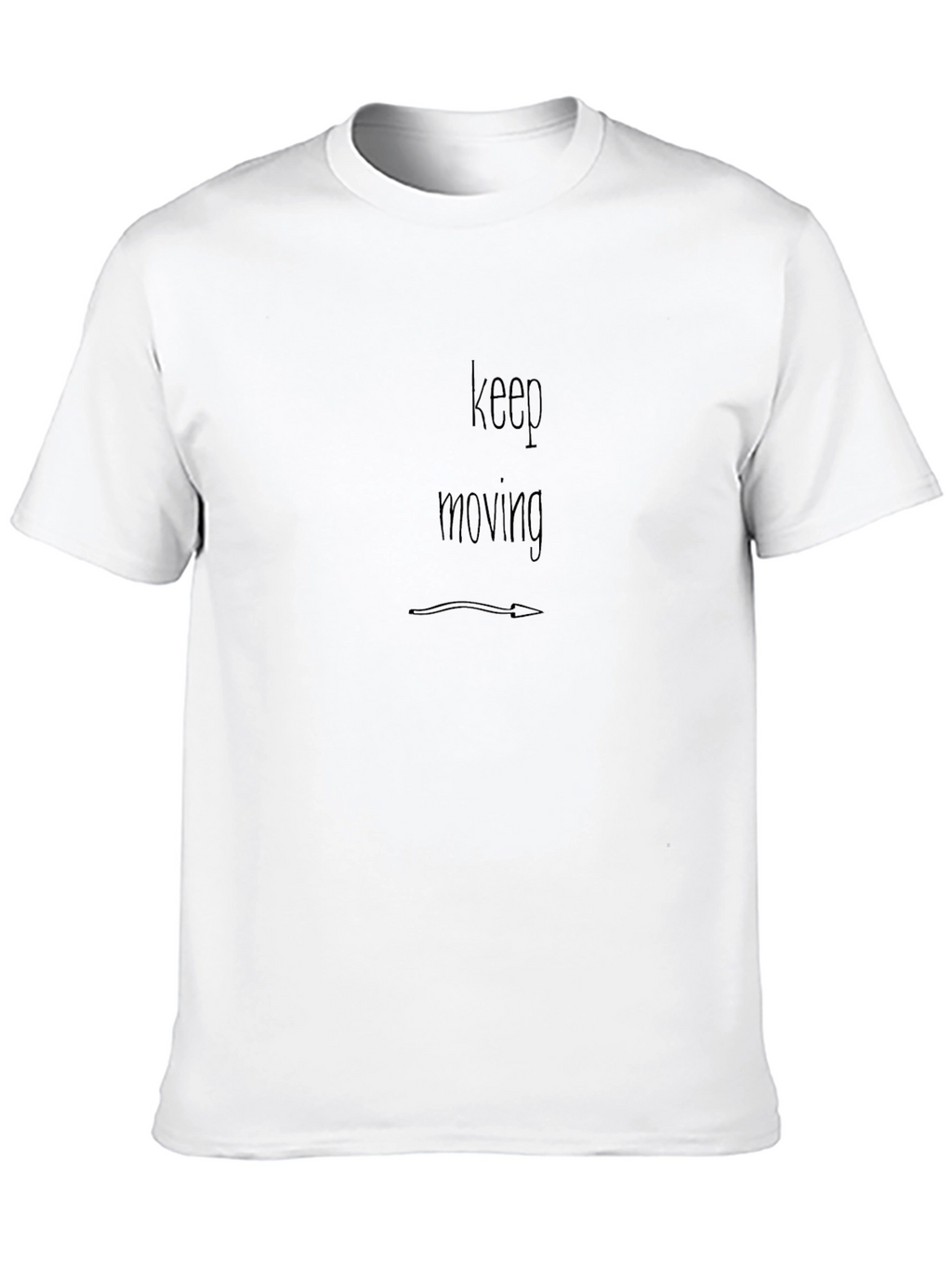 Keep Moving Graphic Tee - Motivational Shirt