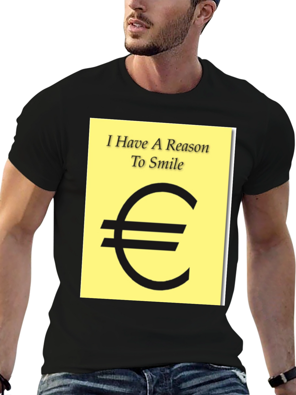 I Have A Reason To Smile Euro Sign T-Shirt
