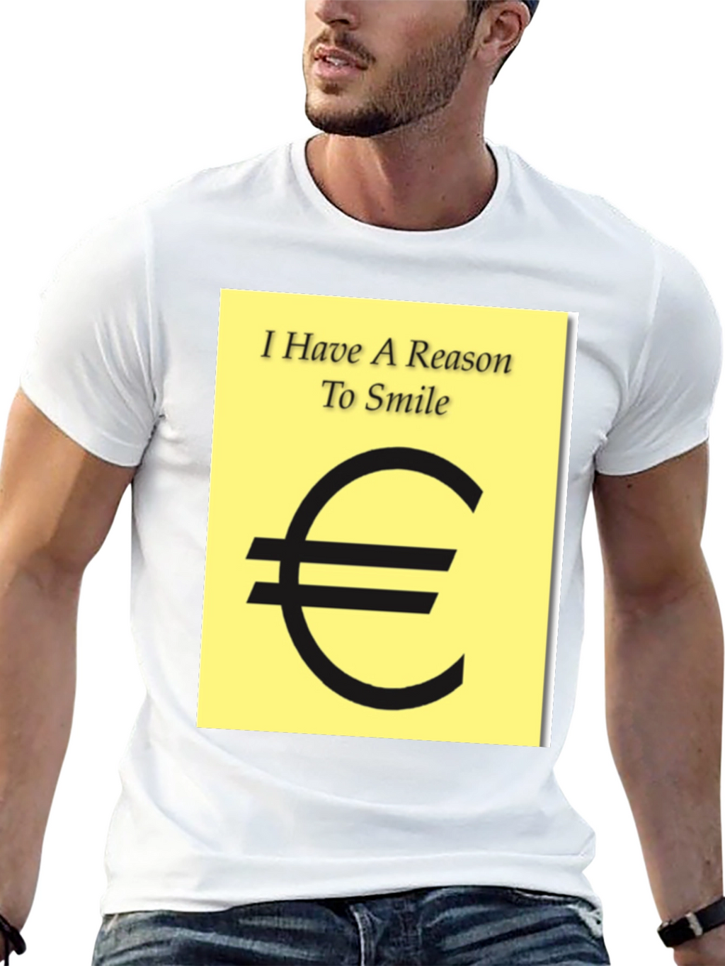 I Have A Reason To Smile Euro Sign T-Shirt