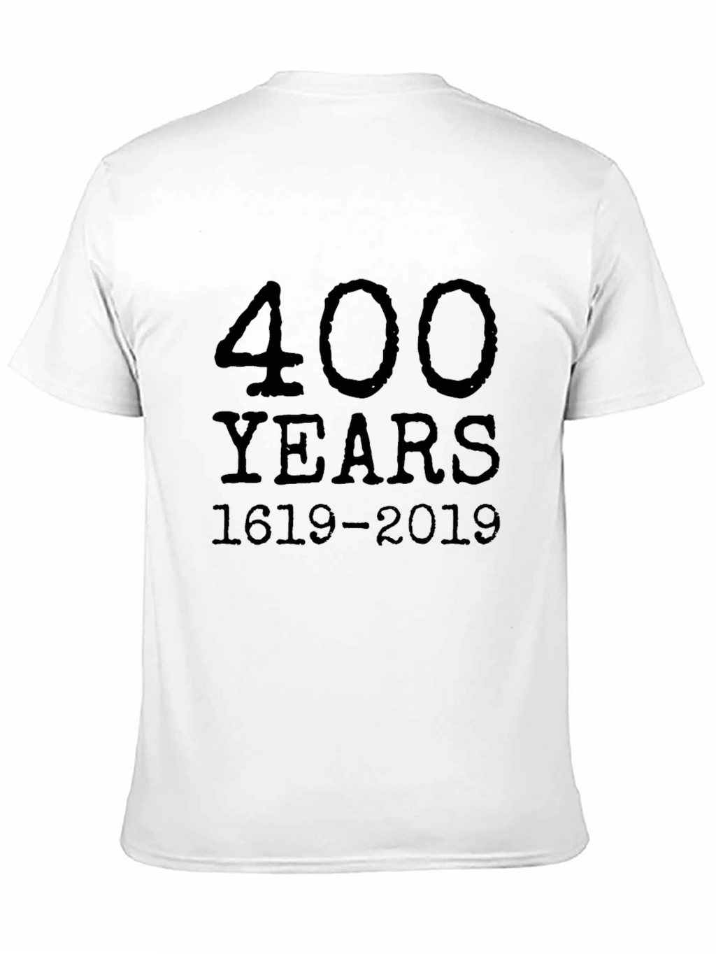 400 Years 1619-2019 Graphic Tee