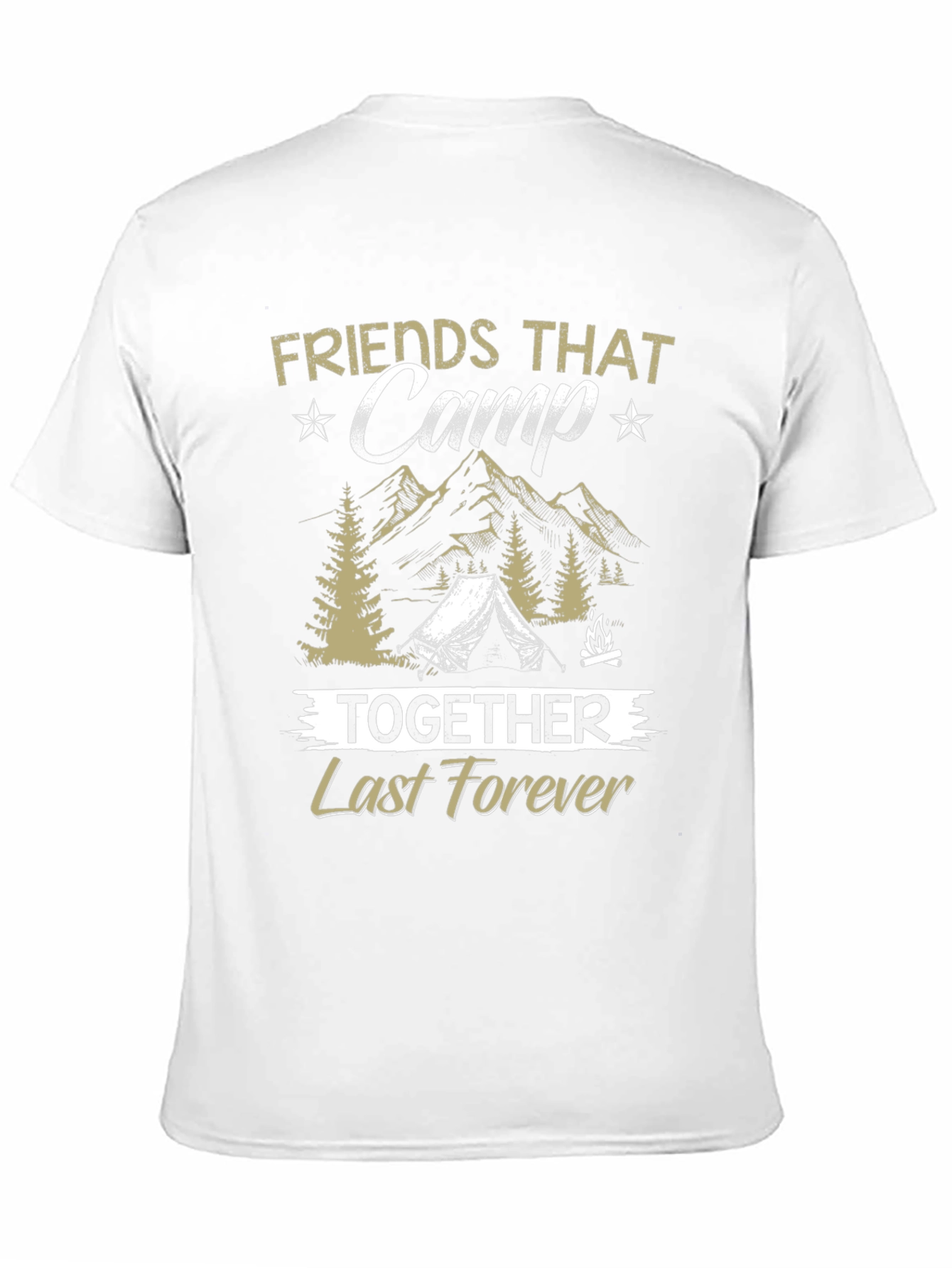 Friends That Camp Together T-Shirt
