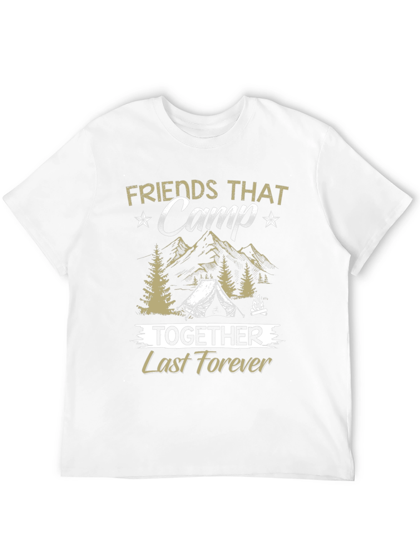 Friends That Camp Together T-Shirt