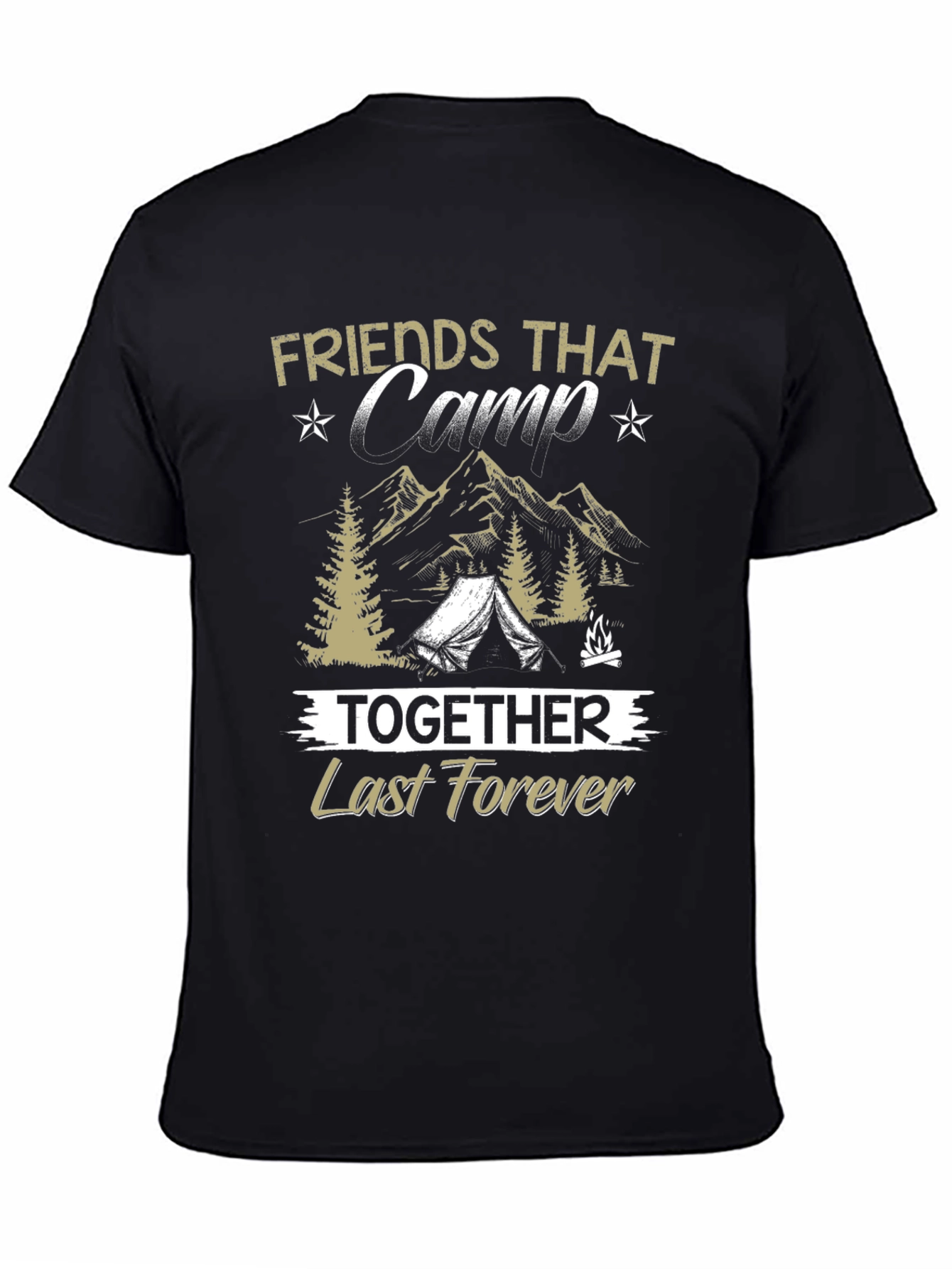 Friends That Camp Together T-Shirt