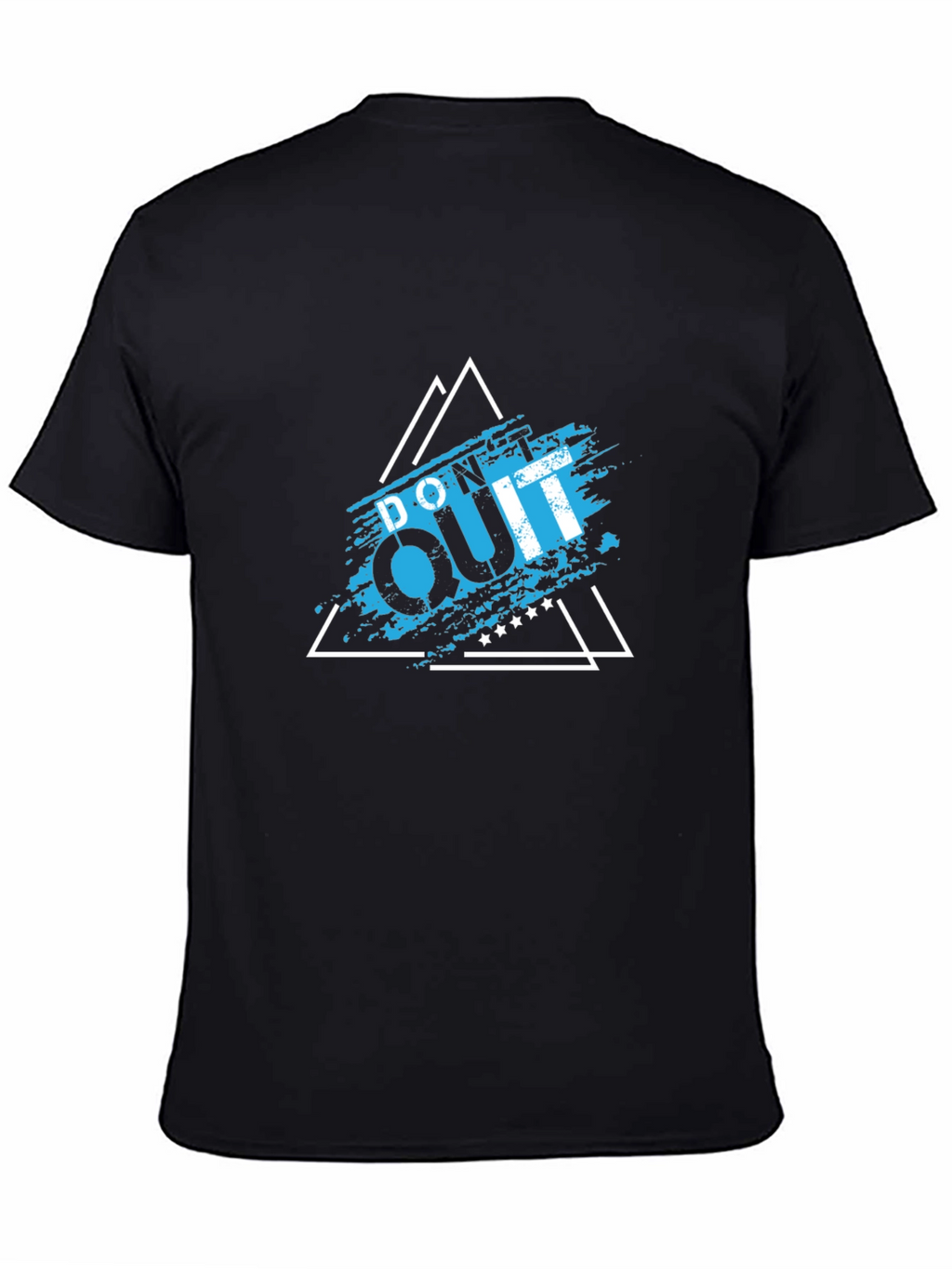 Dont Quit Motivational Black T-Shirt
