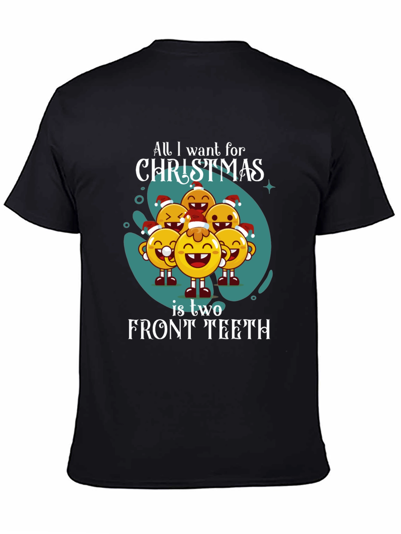 Funny Christmas T-Shirt - All I Want is Two Front Teeth