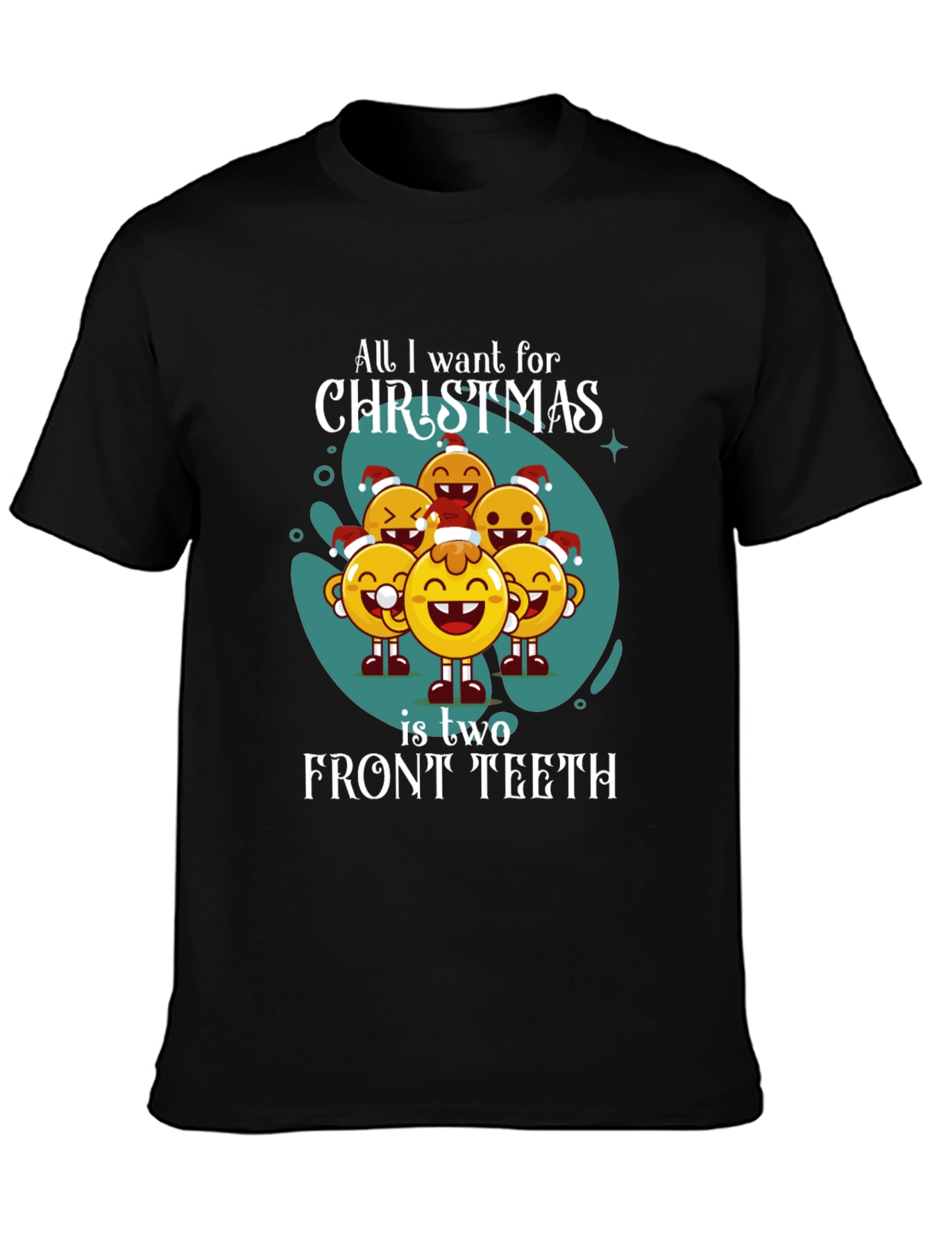 Funny Christmas T-Shirt - All I Want is Two Front Teeth