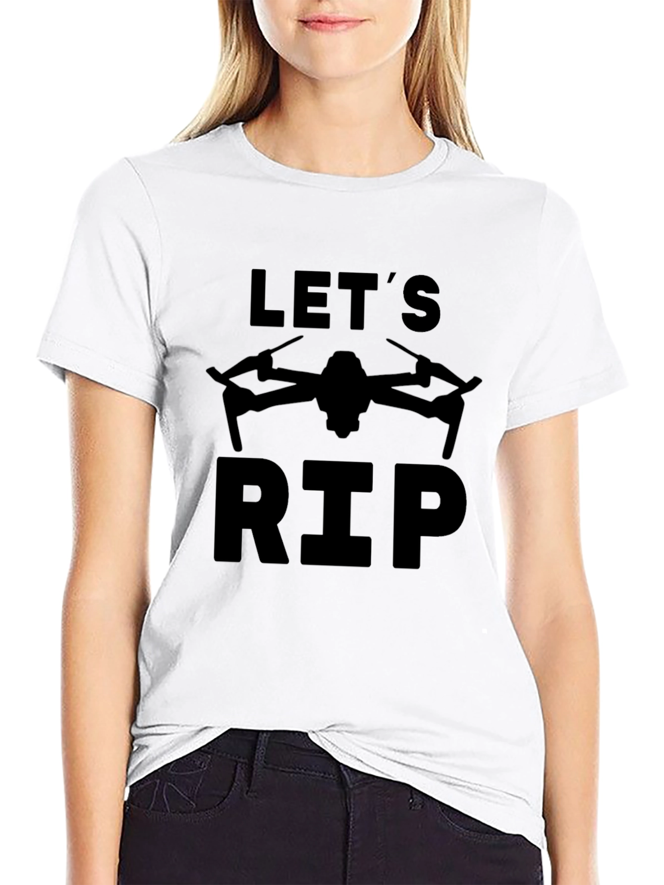 Lets Rip Drone T-Shirt