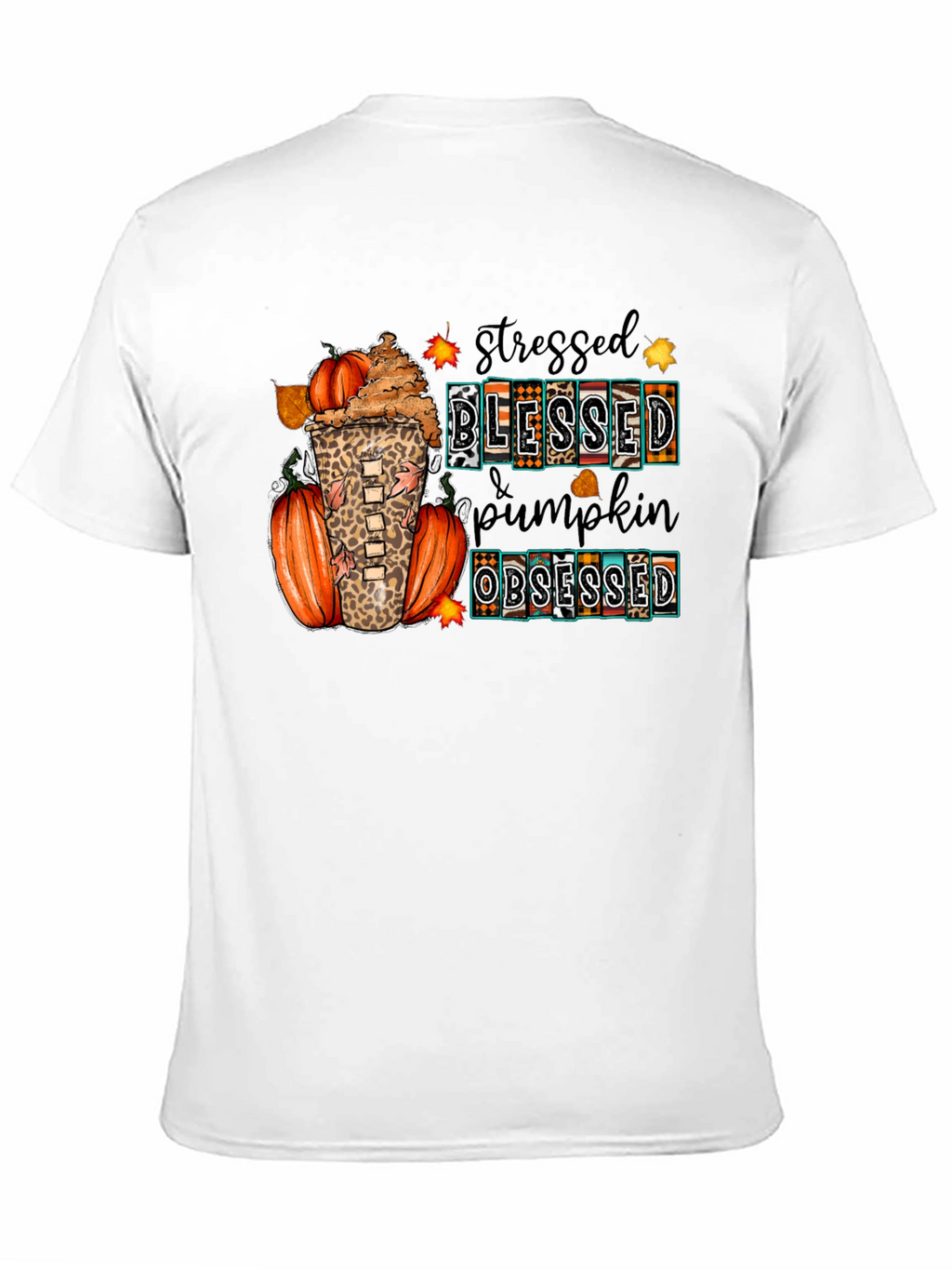 Stressed Blessed Pumpkin Obsessed Fall T-Shirt