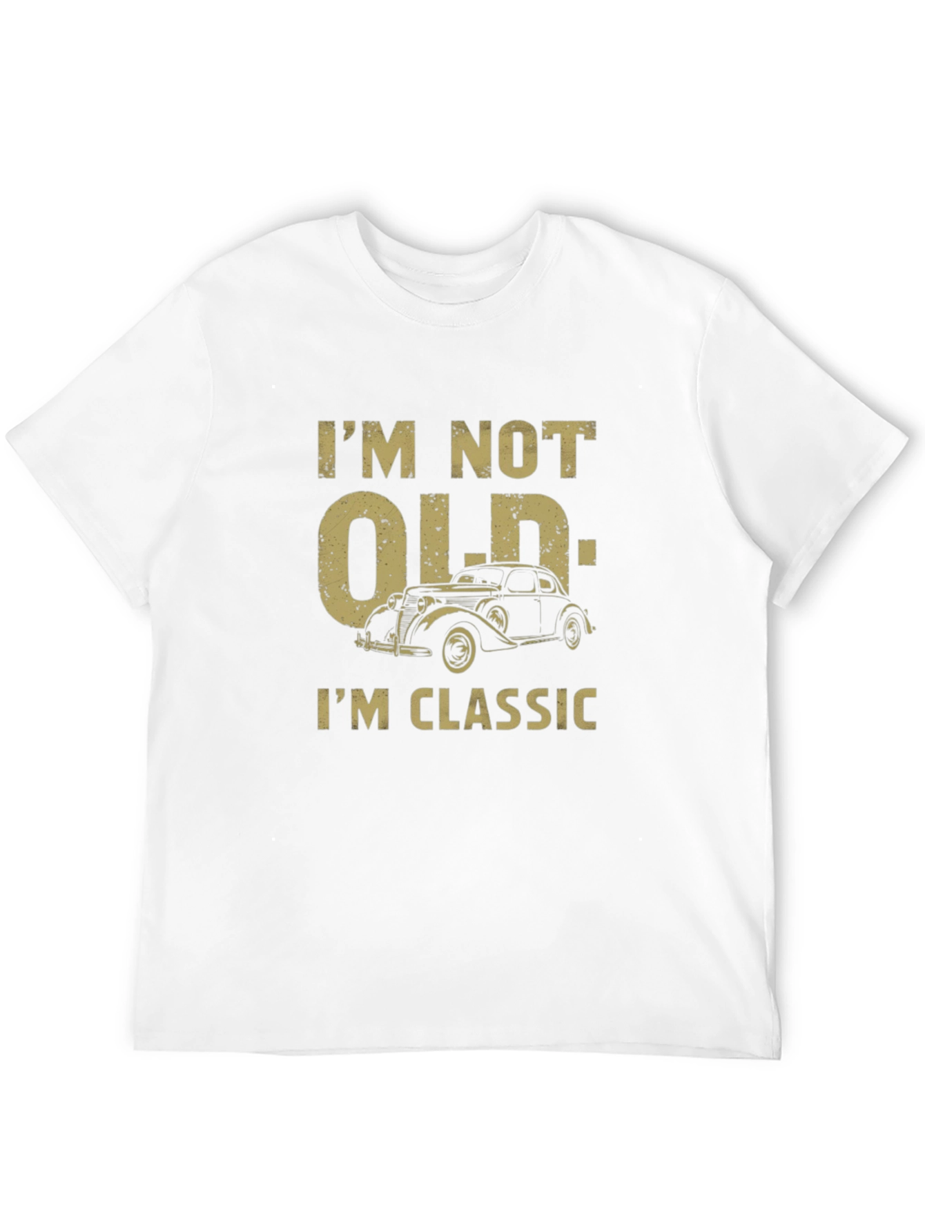 Im Not Old Im Classic Mens T-Shirt