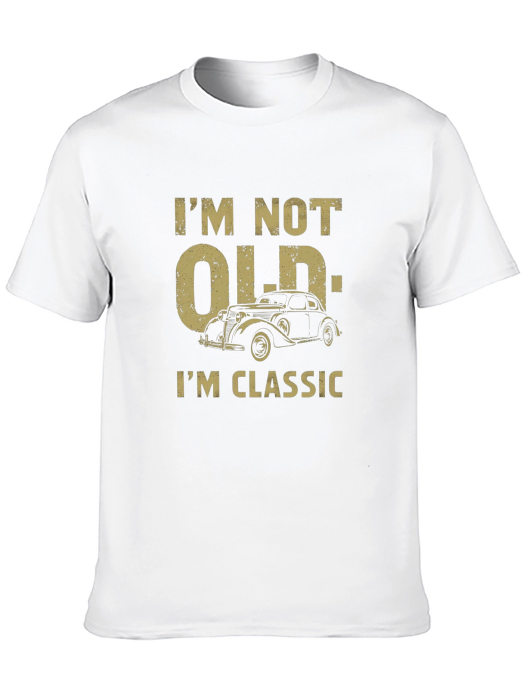 Im Not Old Im Classic Mens T-Shirt