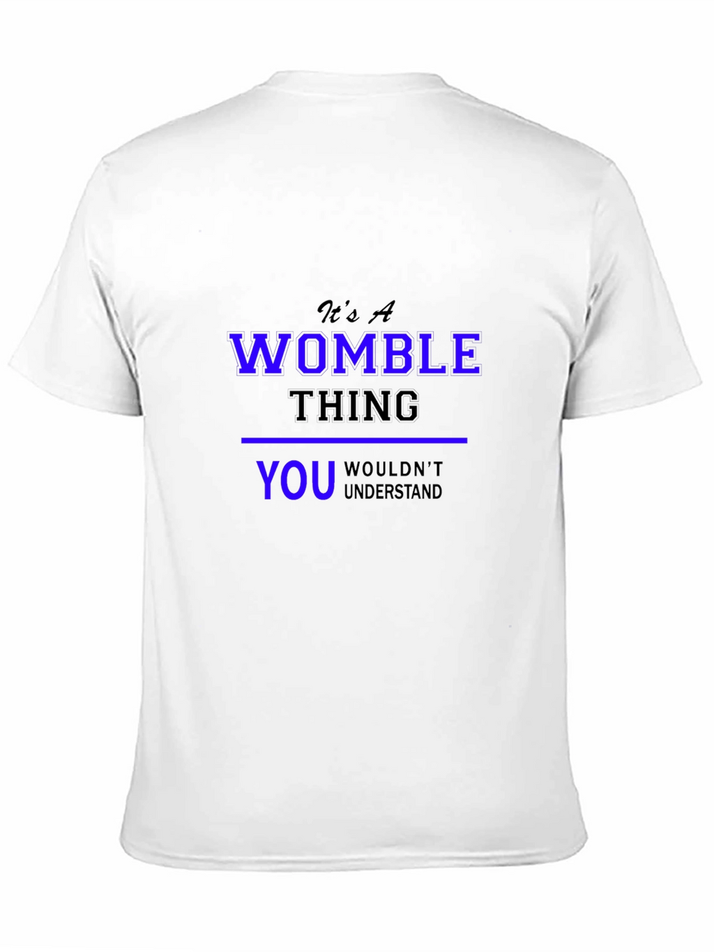 Its A Womble Thing T-Shirt