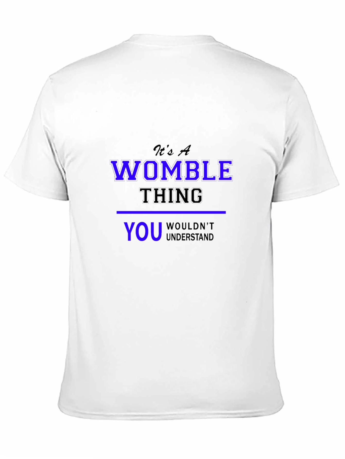 Its A Womble Thing T-Shirt