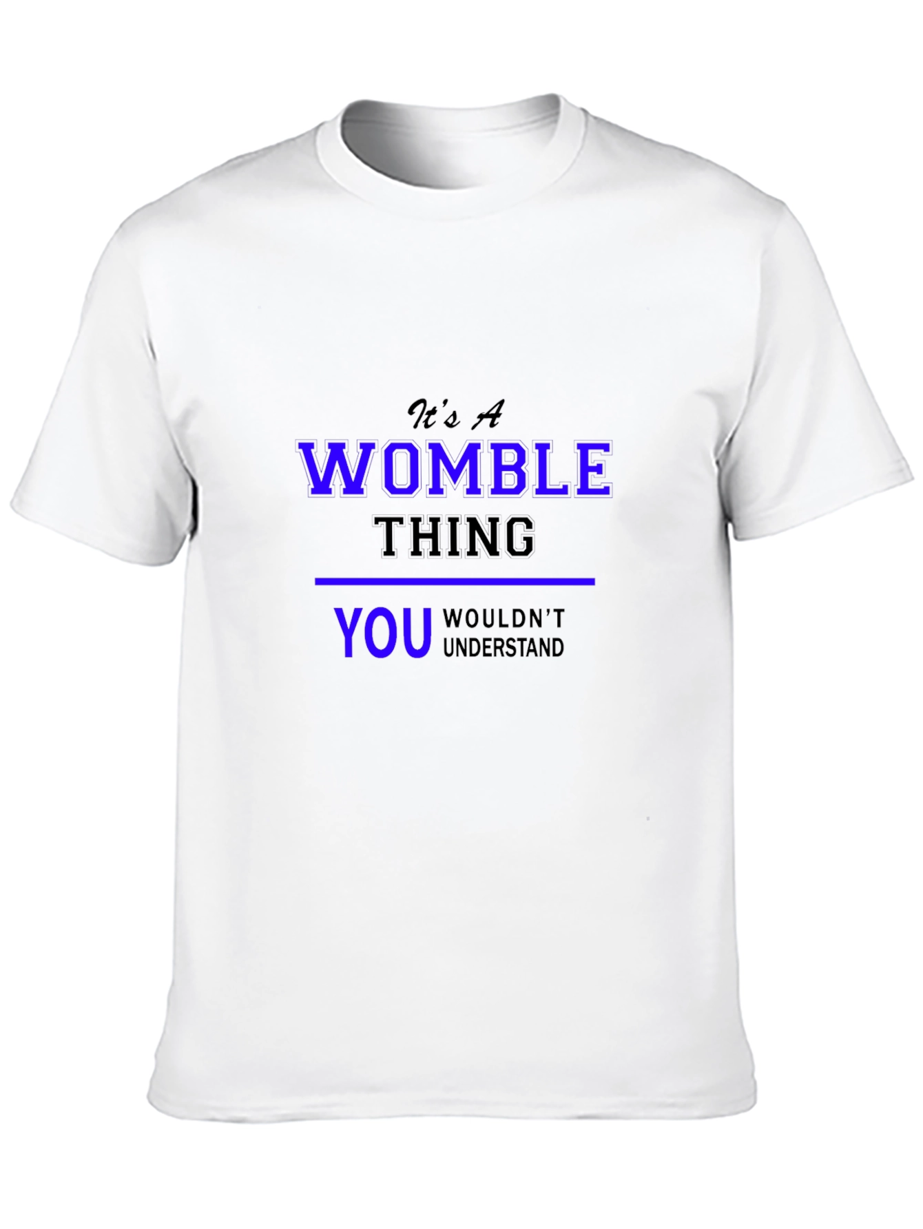 Its A Womble Thing T-Shirt
