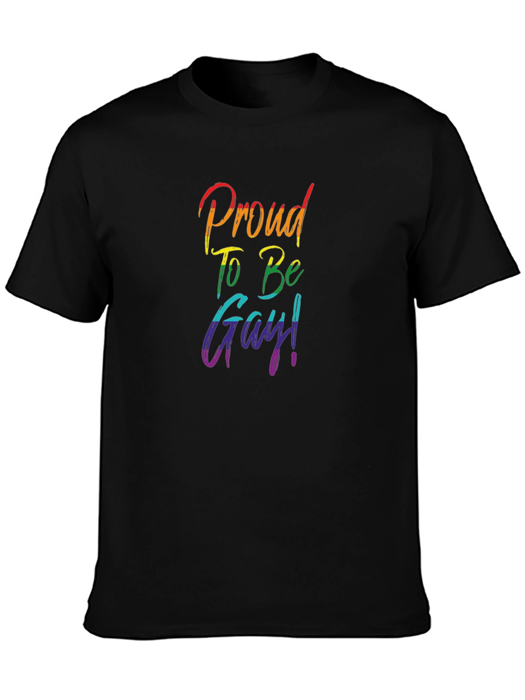 Proud To Be Gay Rainbow Pride T-Shirt