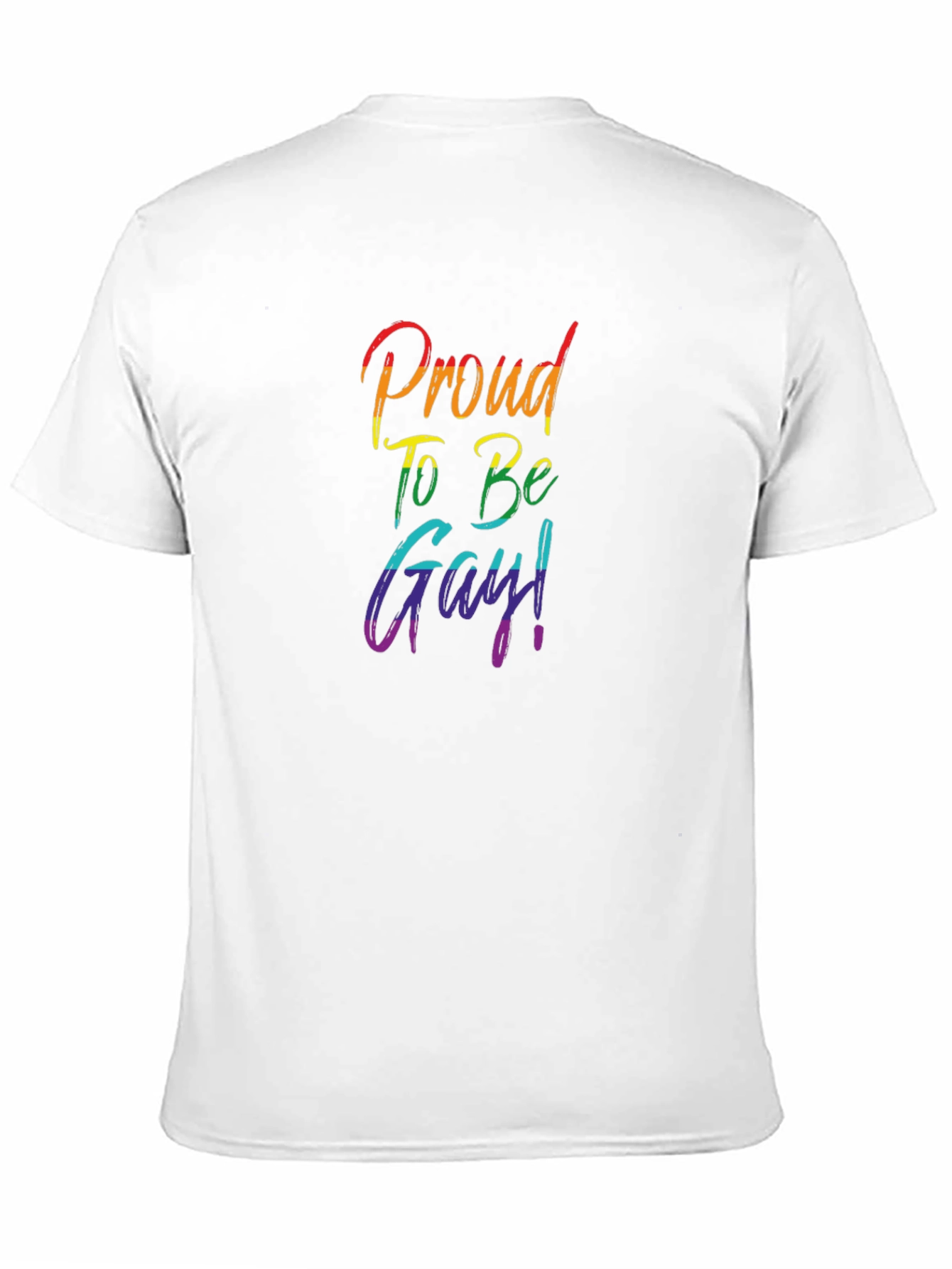 Proud To Be Gay Rainbow Pride T-Shirt