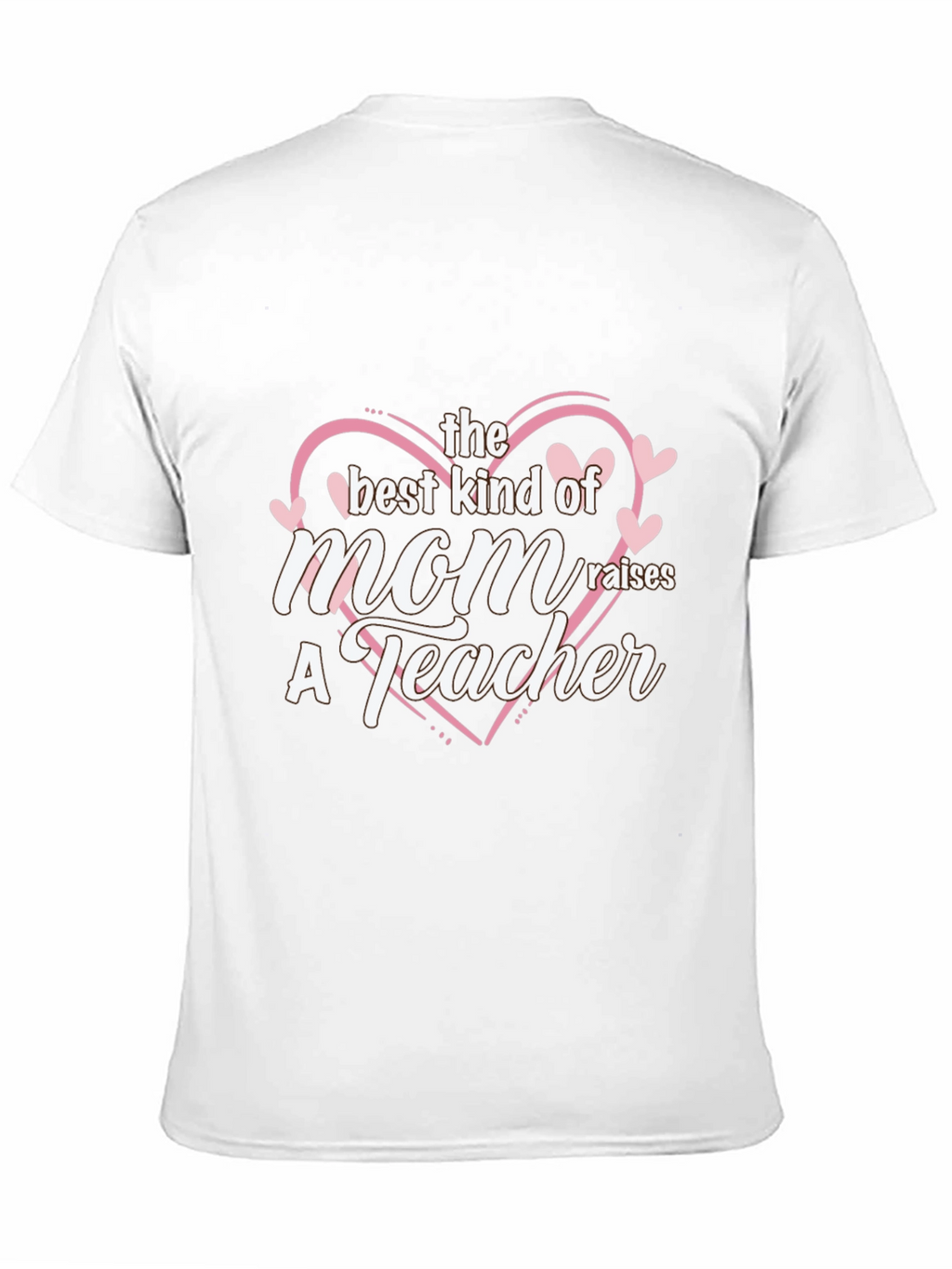 Best Mom Raises a Teacher Black T-Shirt