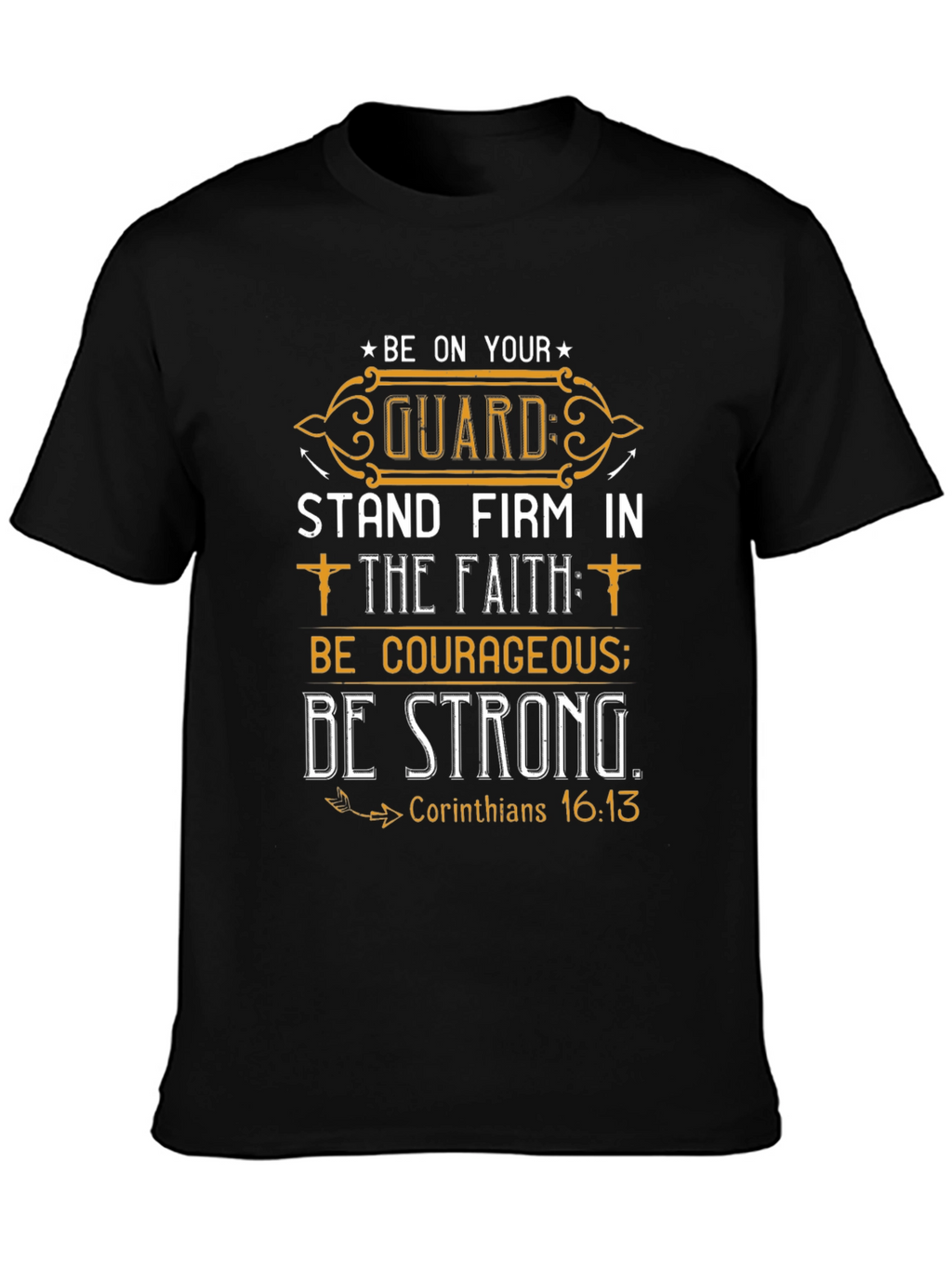 Be On Your Guard T-Shirt - Christian Faith Tee