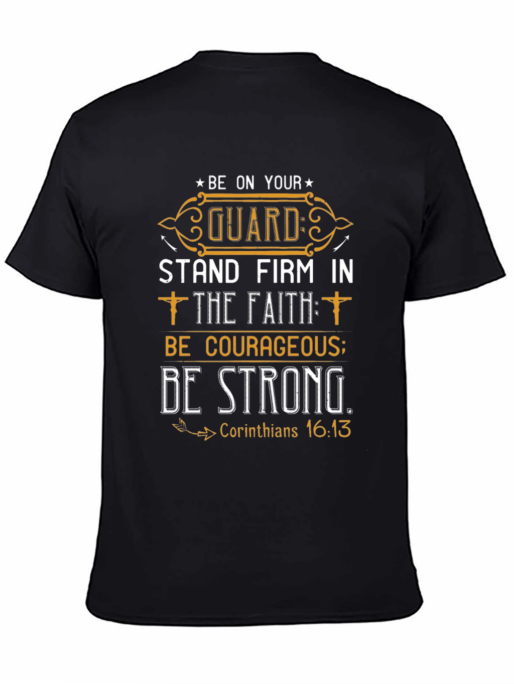 Be On Your Guard T-Shirt - Christian Faith Tee