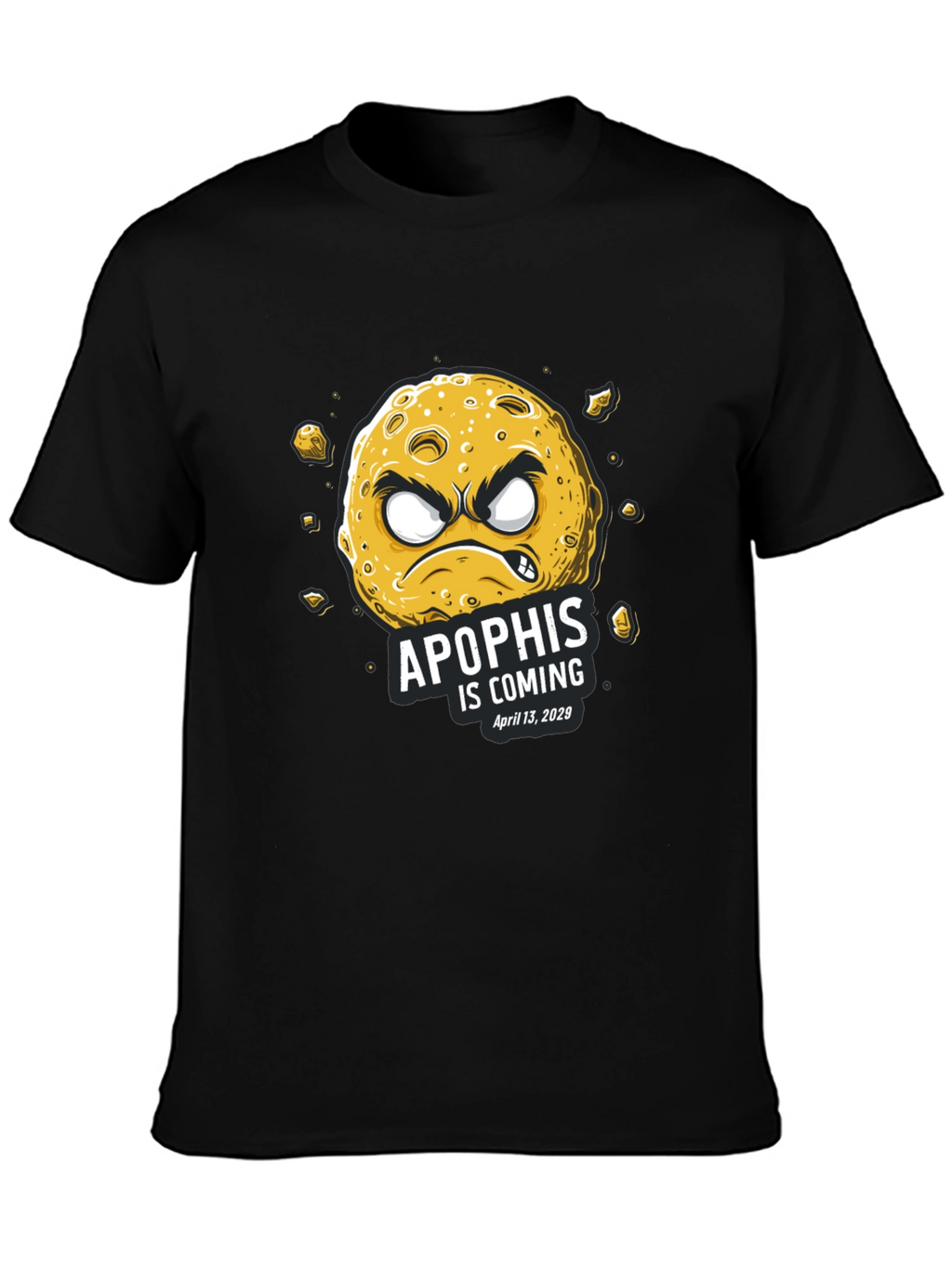 Apophis Is Coming Graphic Tee