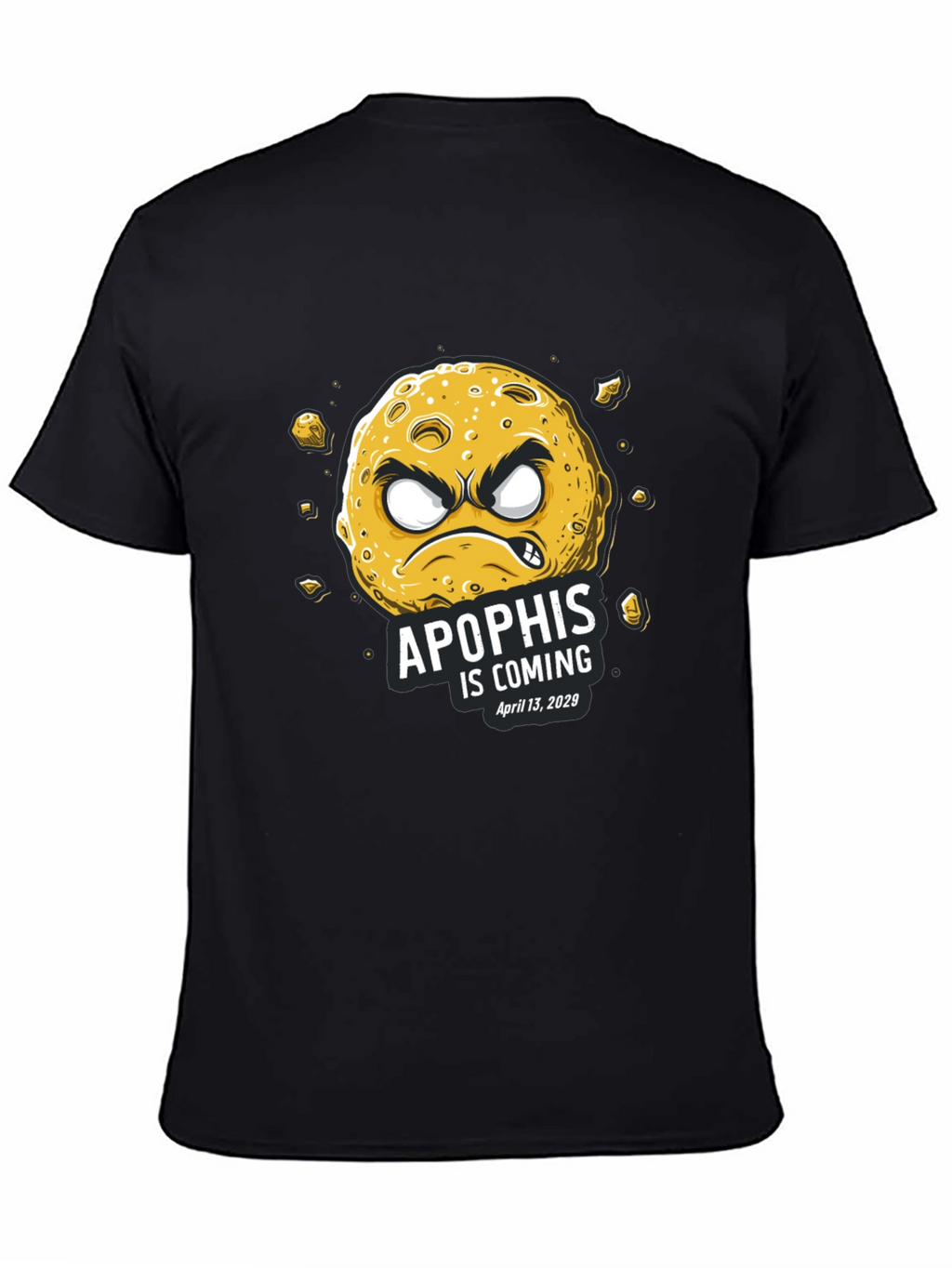 Apophis Is Coming Graphic Tee