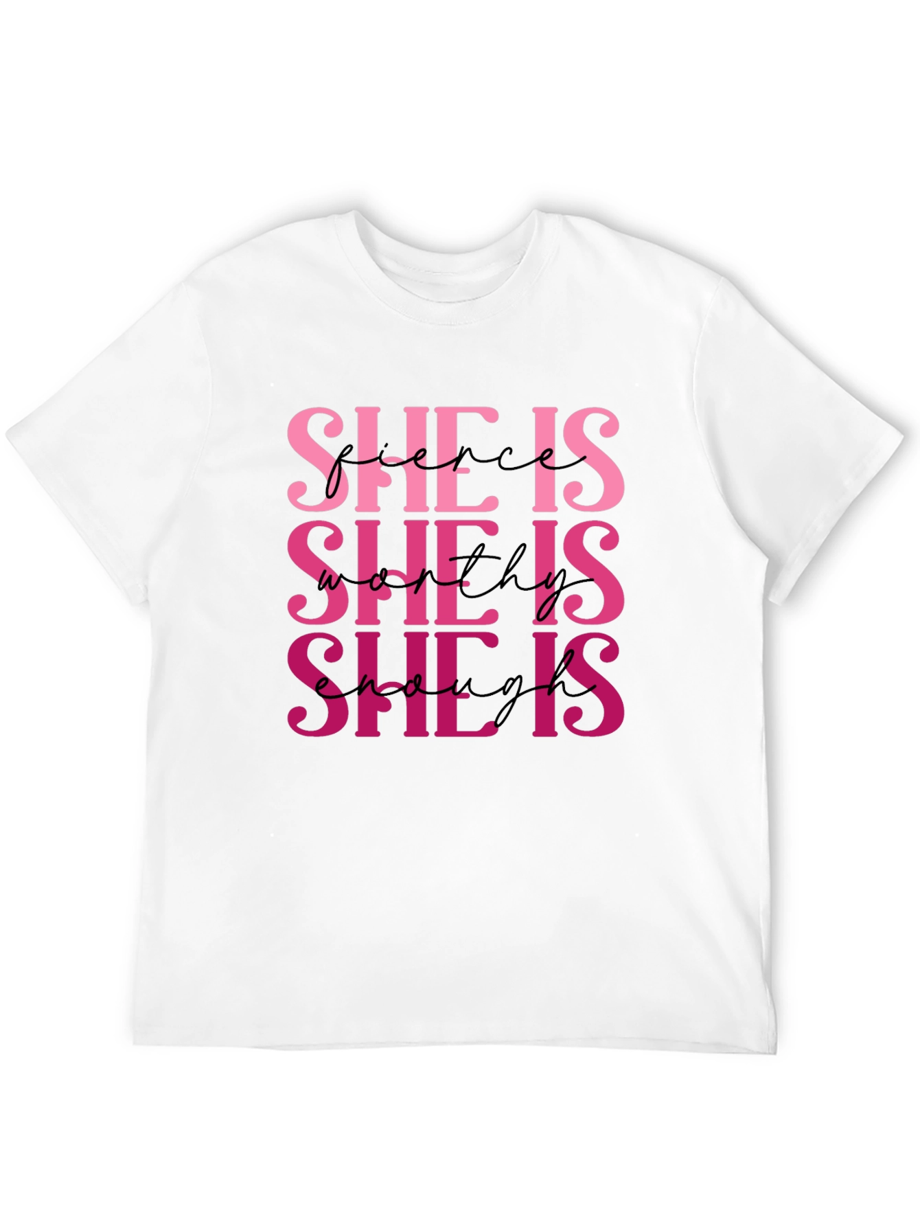She Is Fierce Worthy Enough T-Shirt