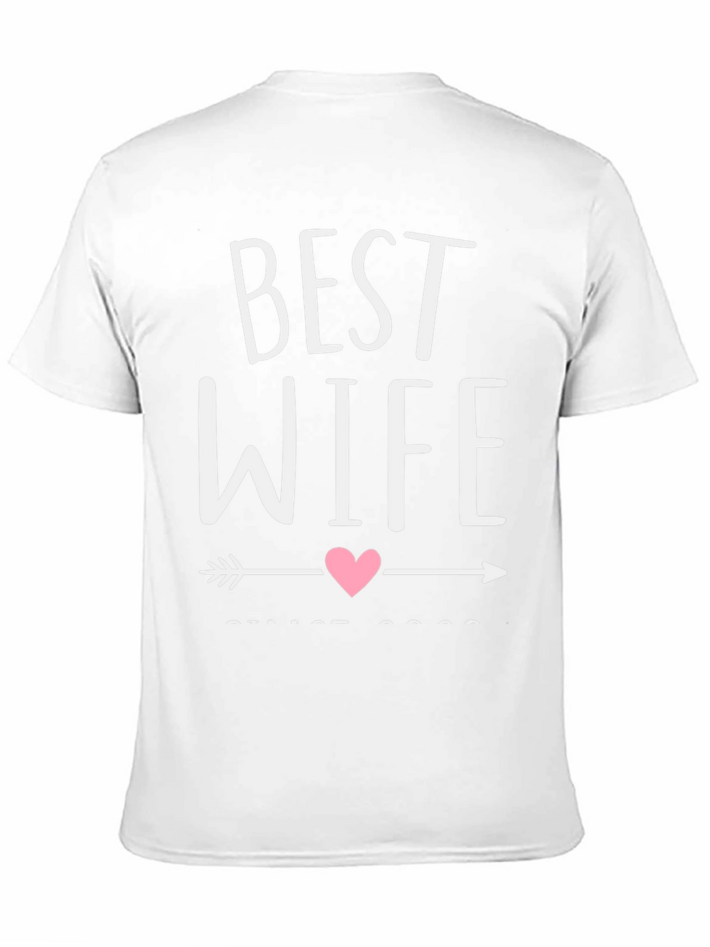 Best Wife Novelty Graphic Tee
