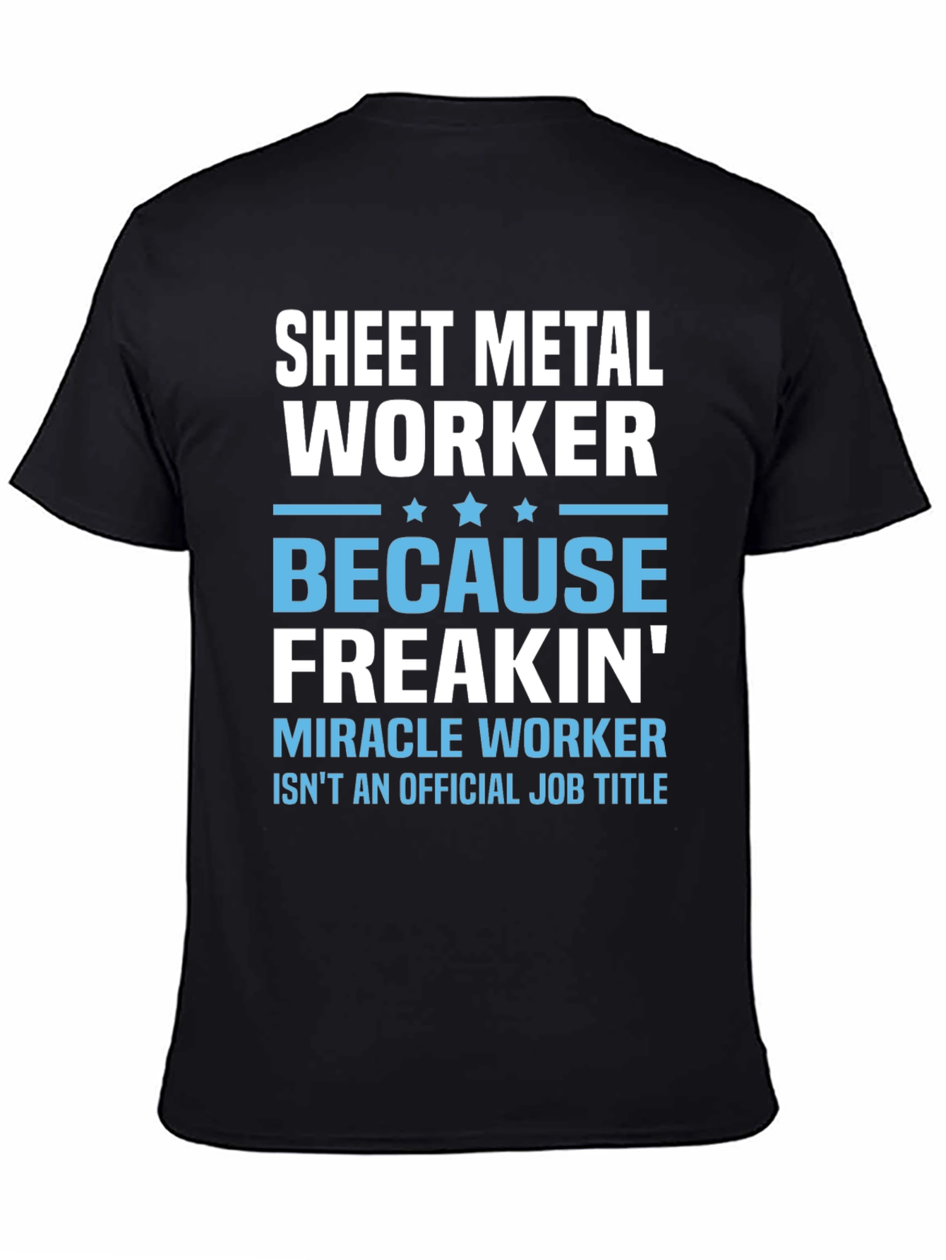 Sheet Metal Worker Funny T-Shirt