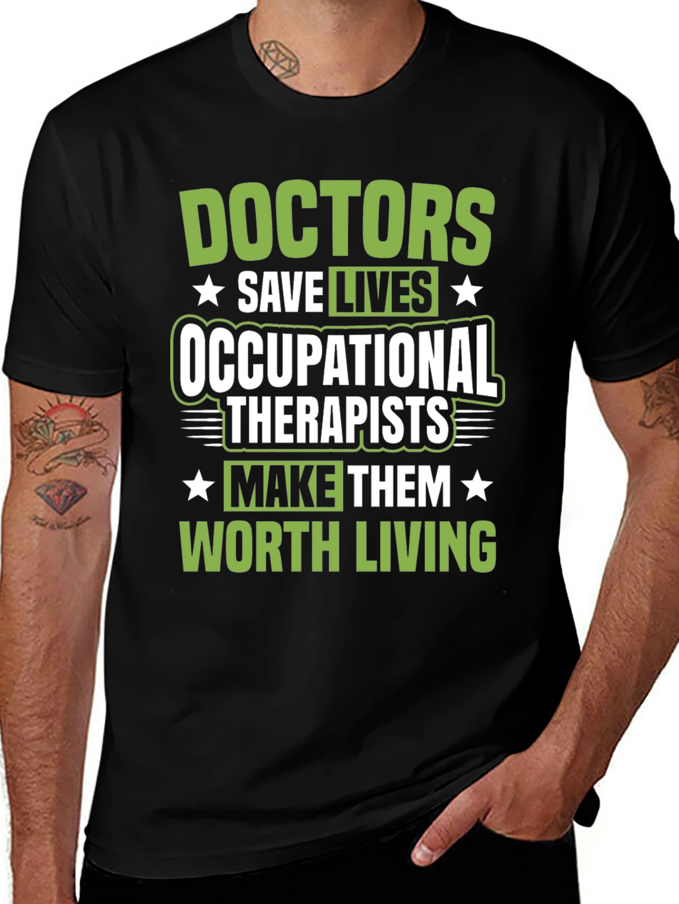 Occupational Therapists Save Lives Graphic Tee