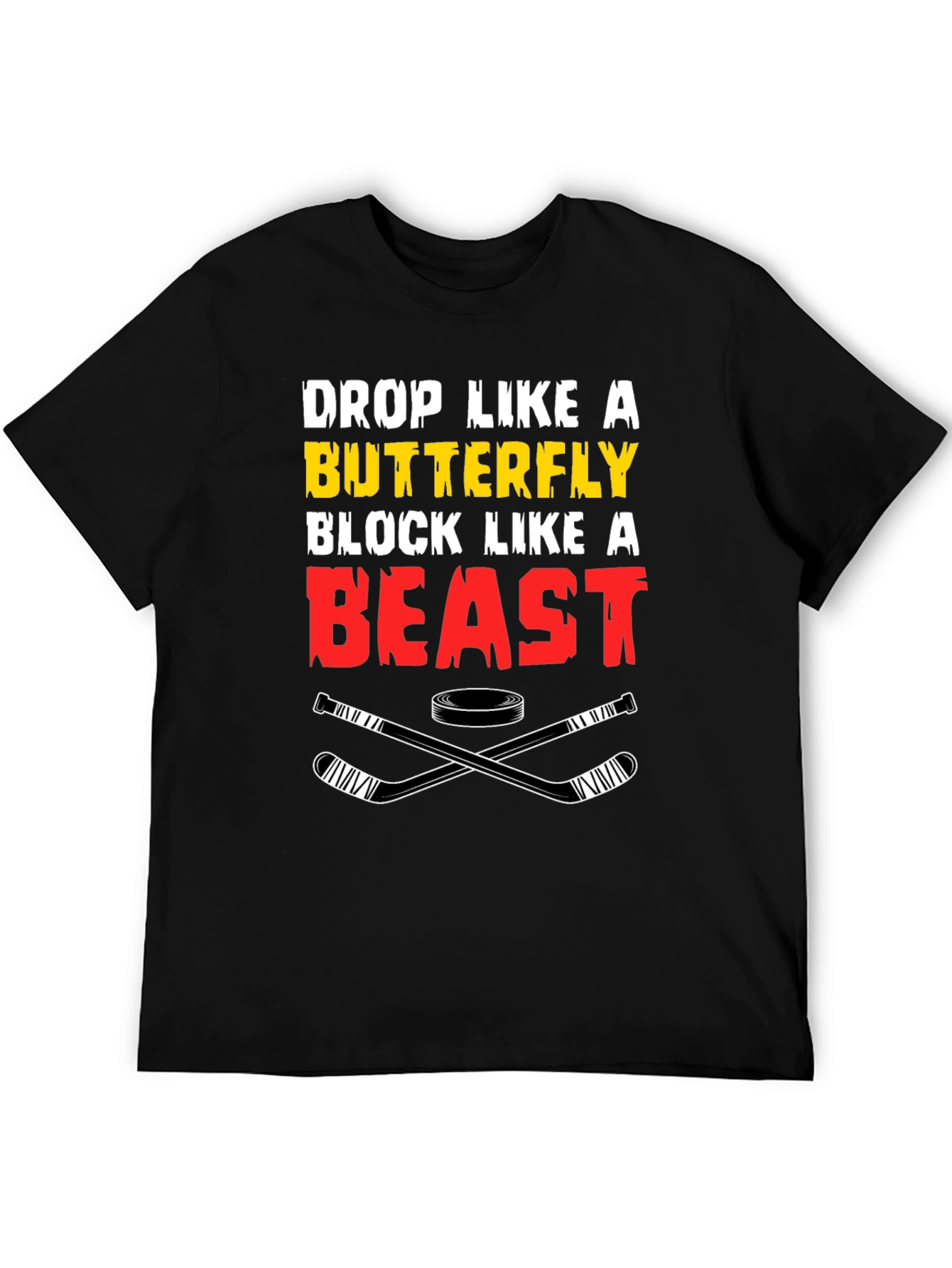Hockey T-Shirt - Drop Like A Butterfly Block Like a Beast