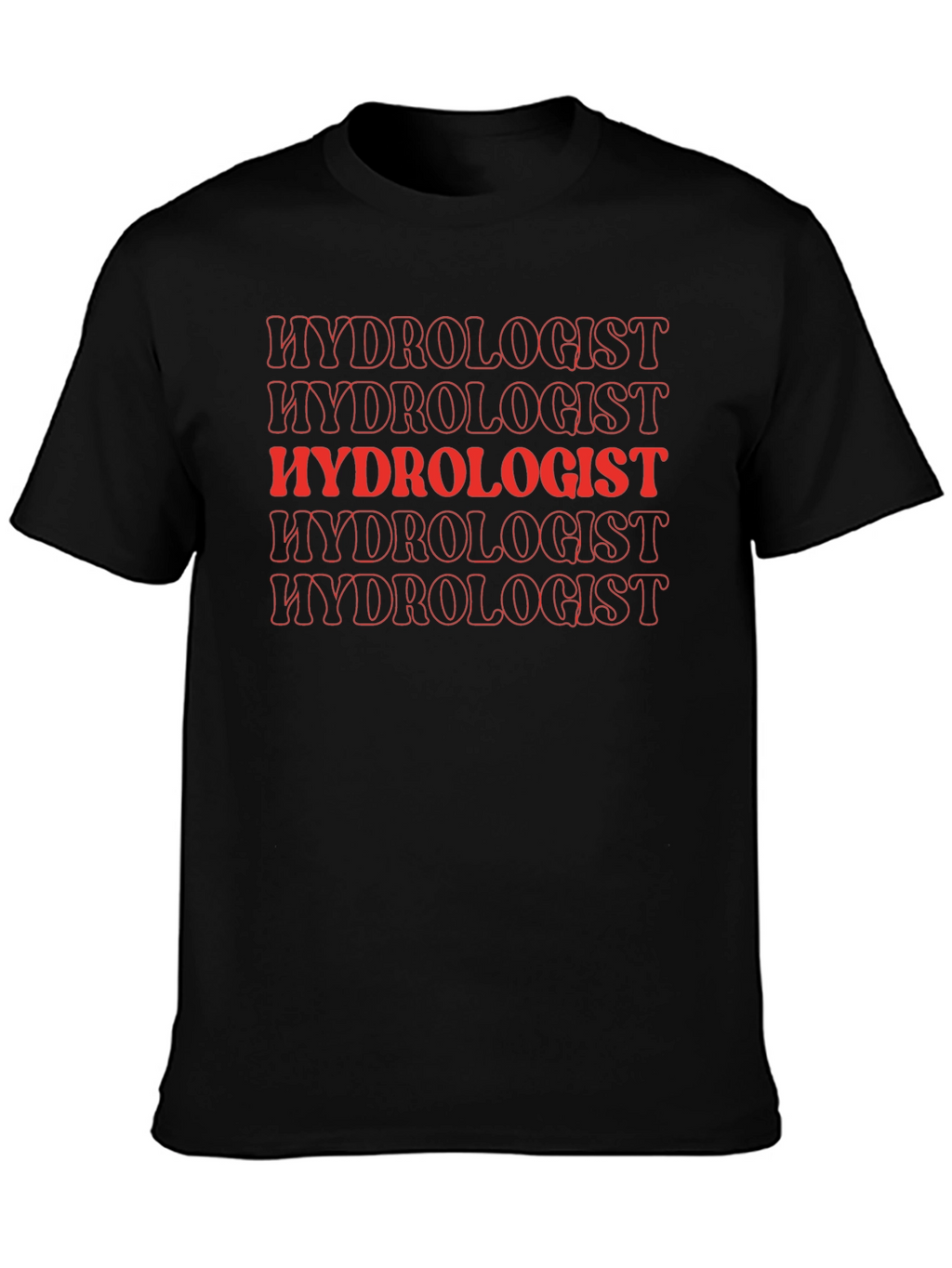 Hydrologist T-Shirt - Trendy Red Text Design