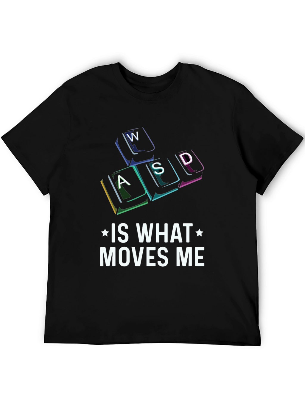 Gamer T-Shirt - WASD Moves Me!