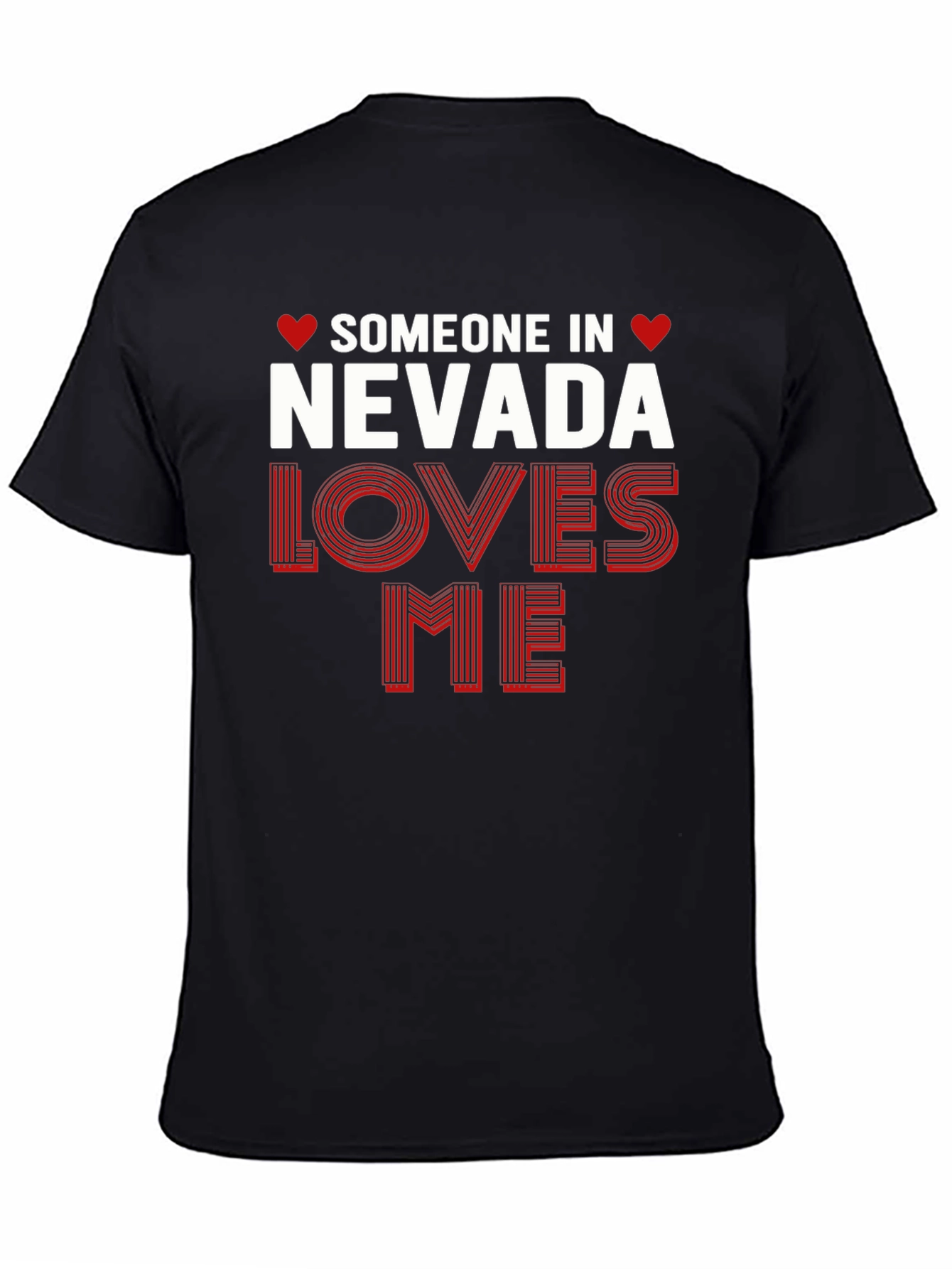 Nevada Loves Me T-Shirt