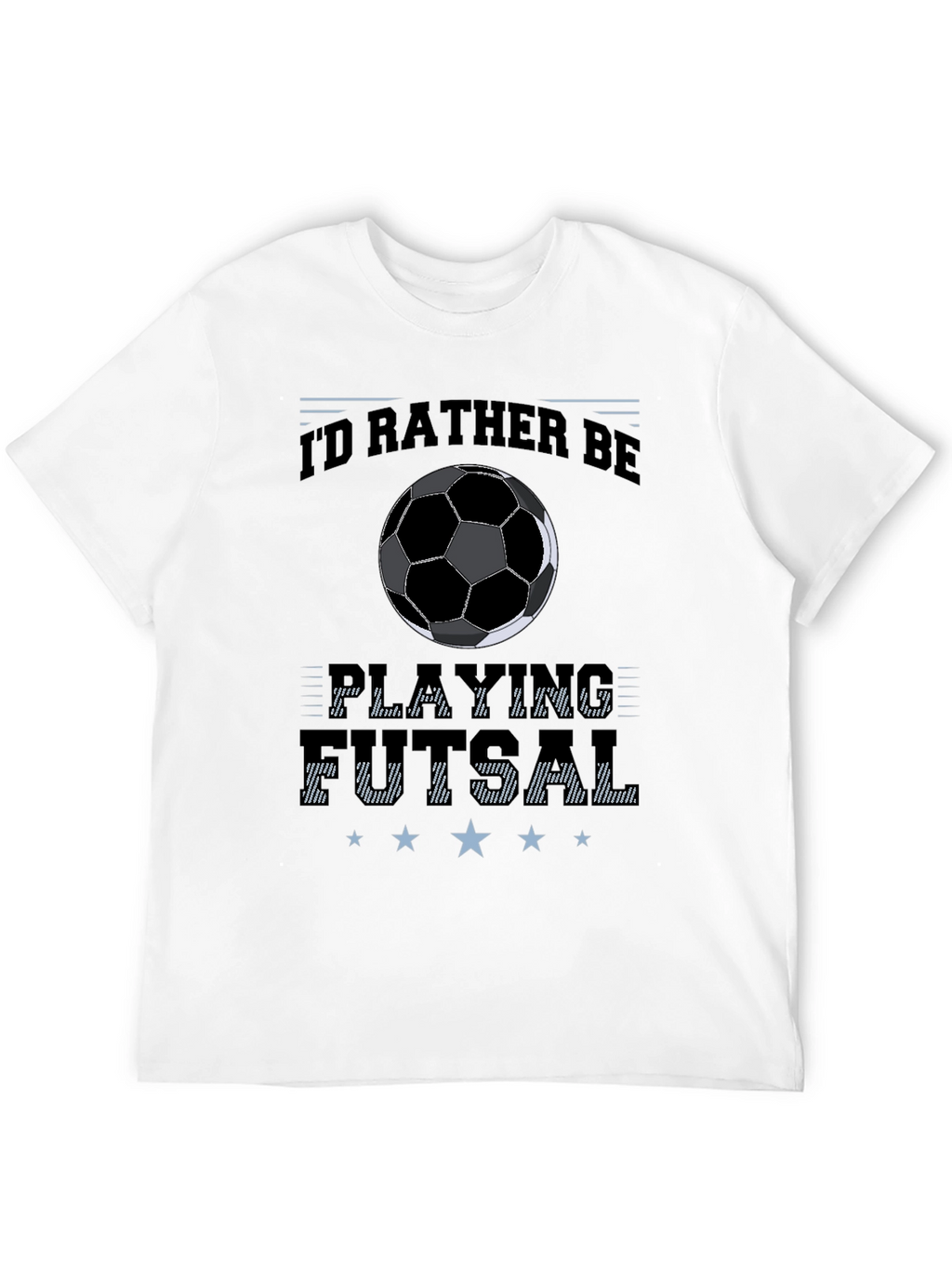 Id Rather Be Playing Futsal Black T-Shirt