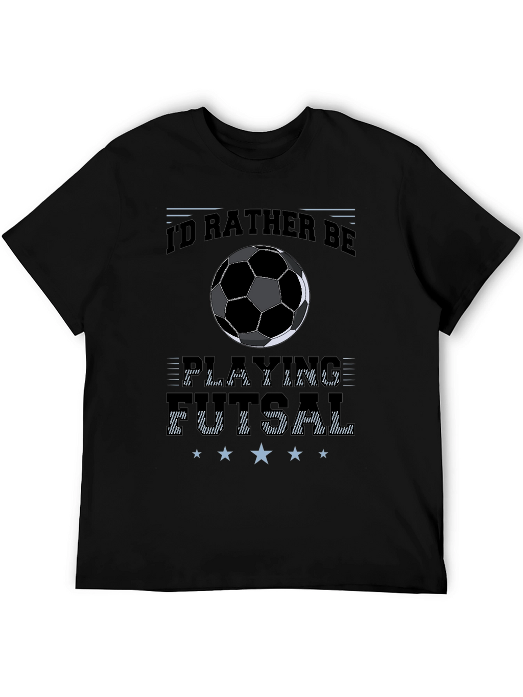 Id Rather Be Playing Futsal Black T-Shirt