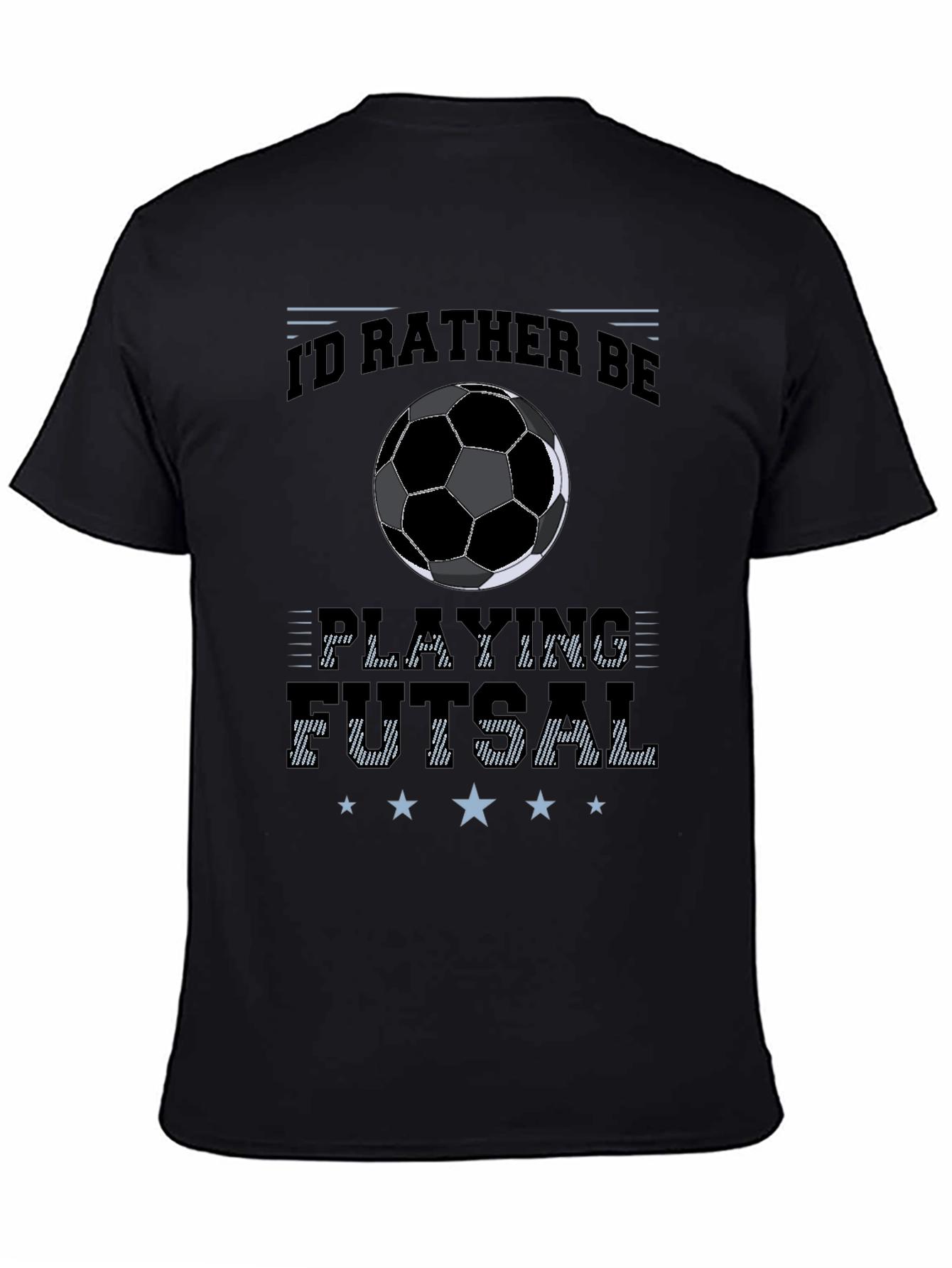 Id Rather Be Playing Futsal Black T-Shirt