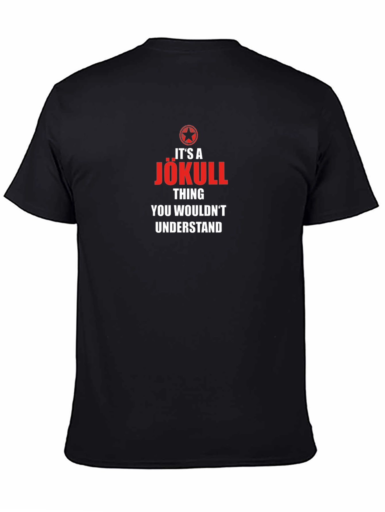 Jökull Thing You Wouldnt Understand T-Shirt