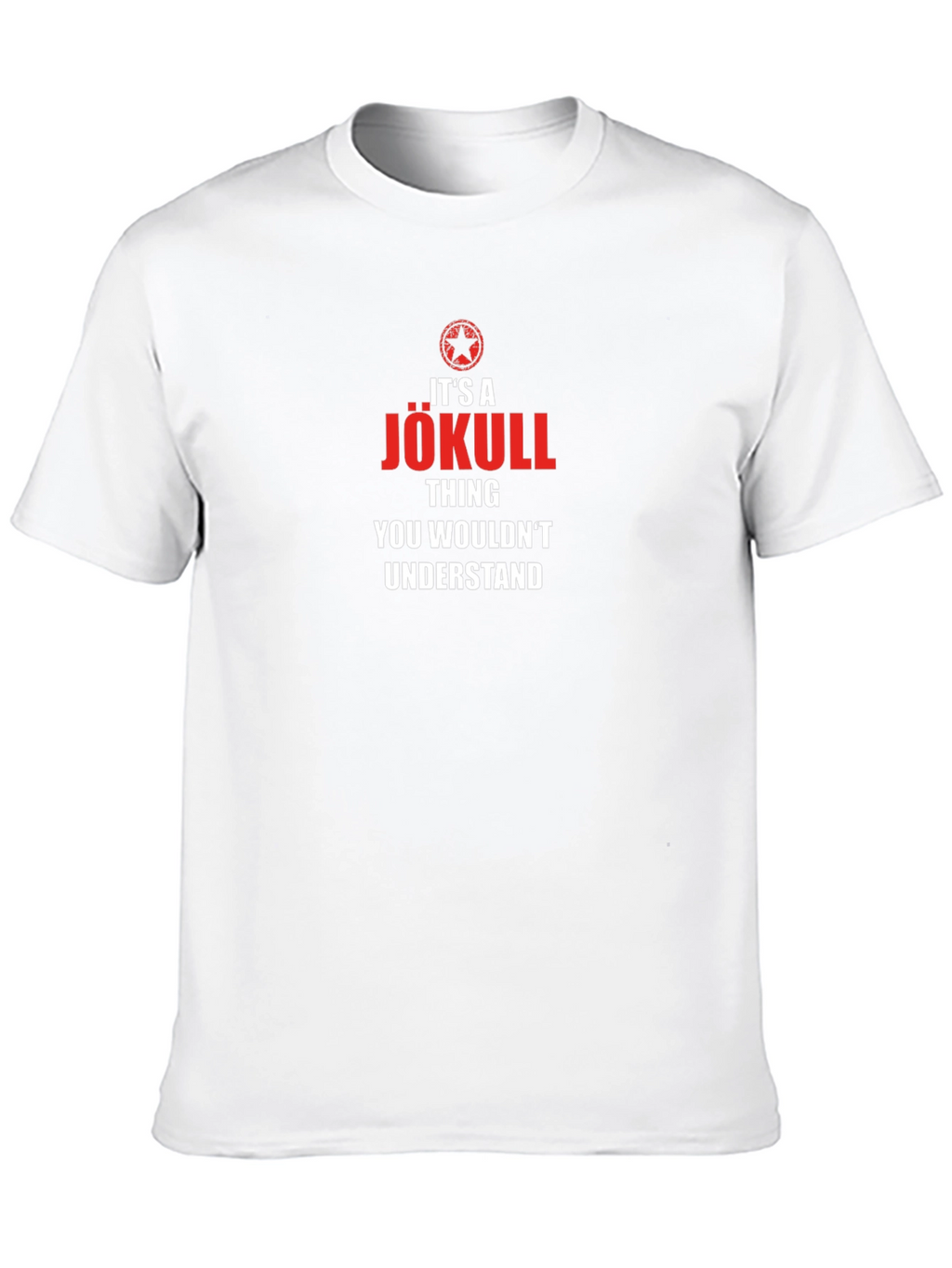 Jökull Thing You Wouldnt Understand T-Shirt