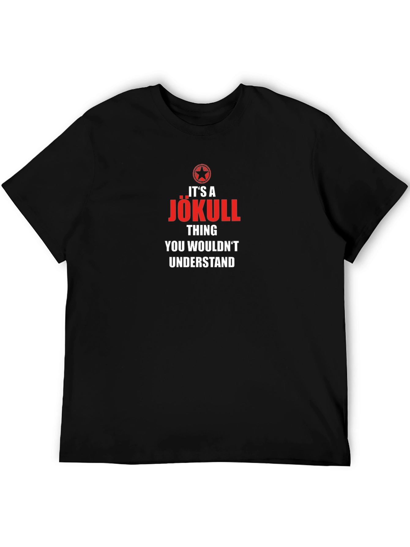 Jökull Thing You Wouldnt Understand T-Shirt