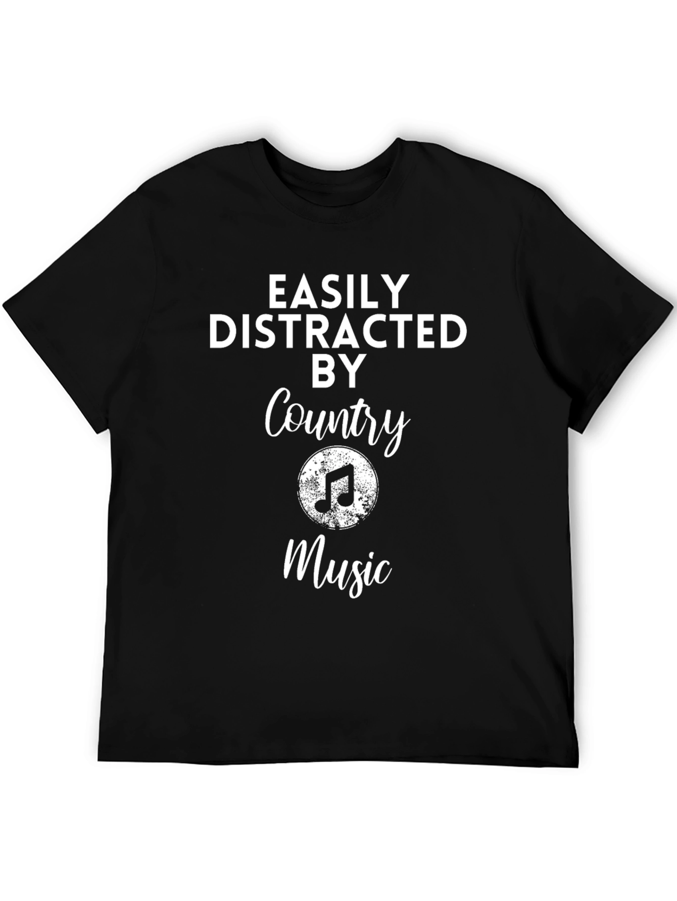 Country Music T-Shirt - Easily Distracted