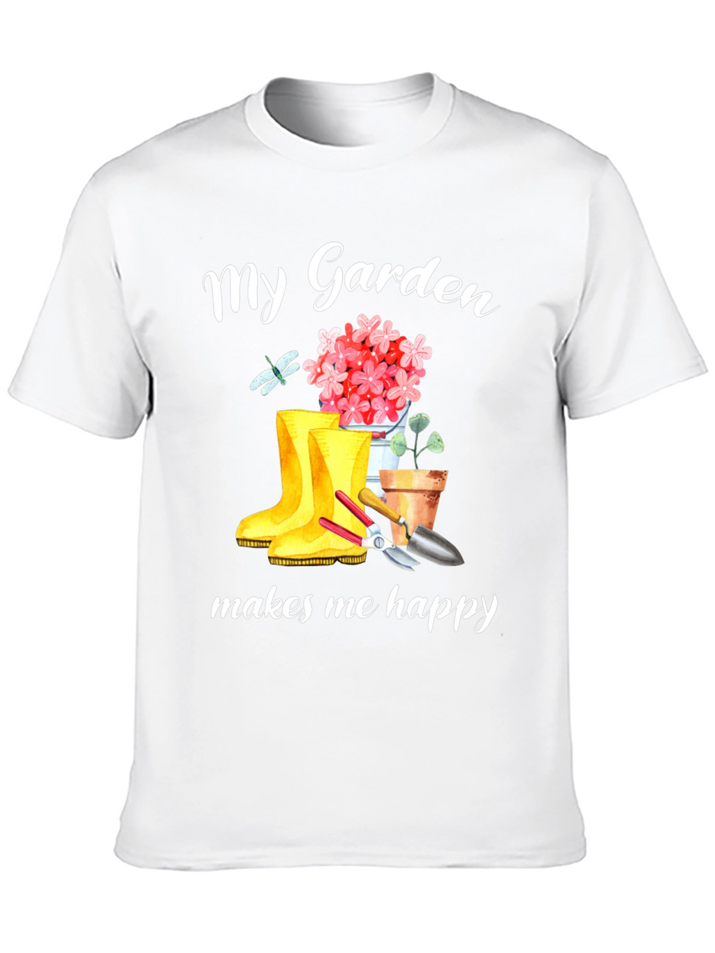 My Garden Makes Me Happy T-Shirt