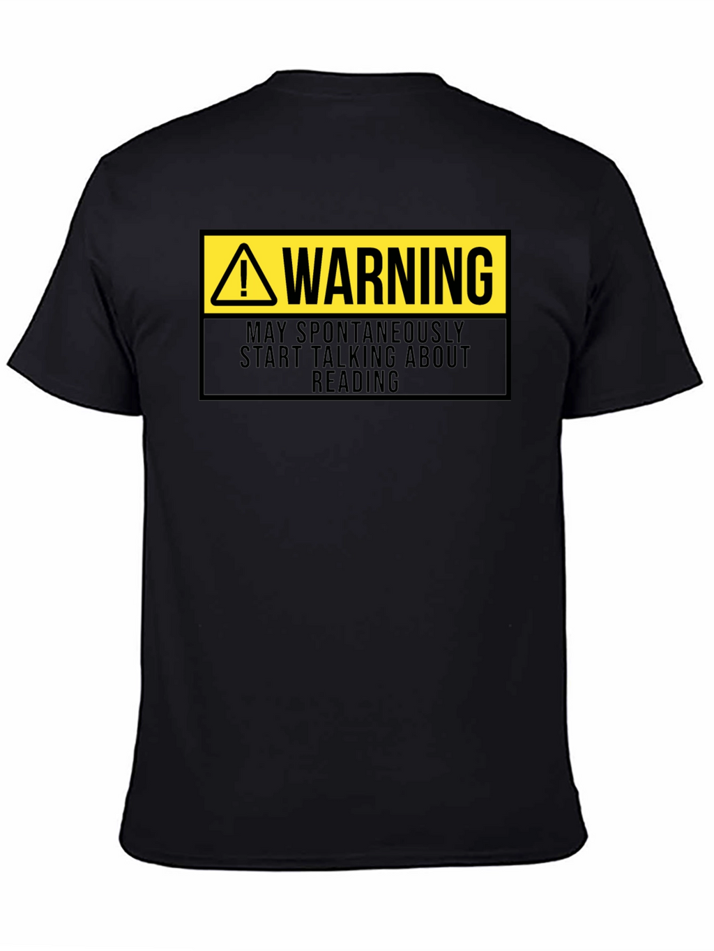 Warning: May Spontaneously Talk About Reading T-Shirt