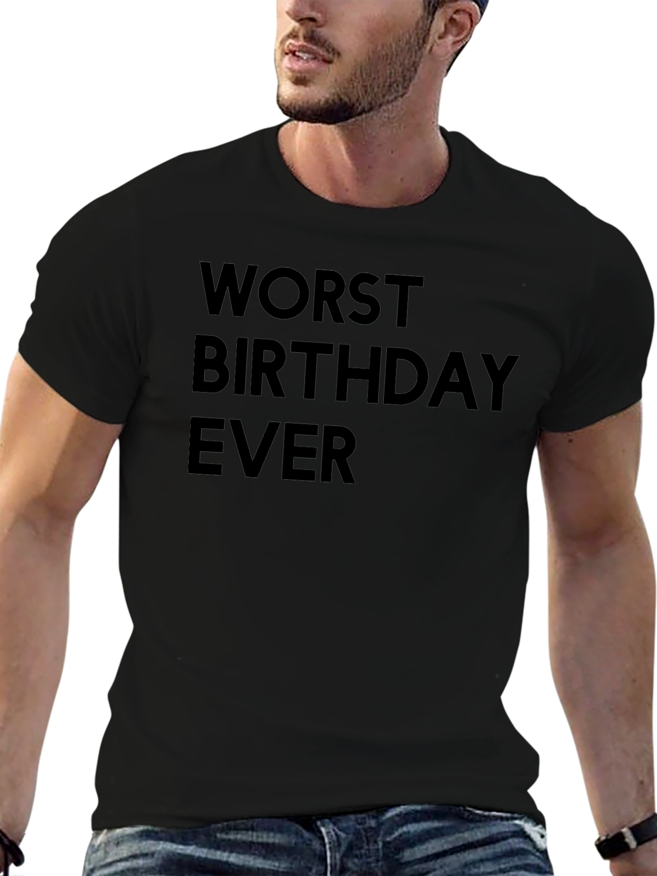 Worst Birthday Ever T-Shirt - Black Graphic Tee
