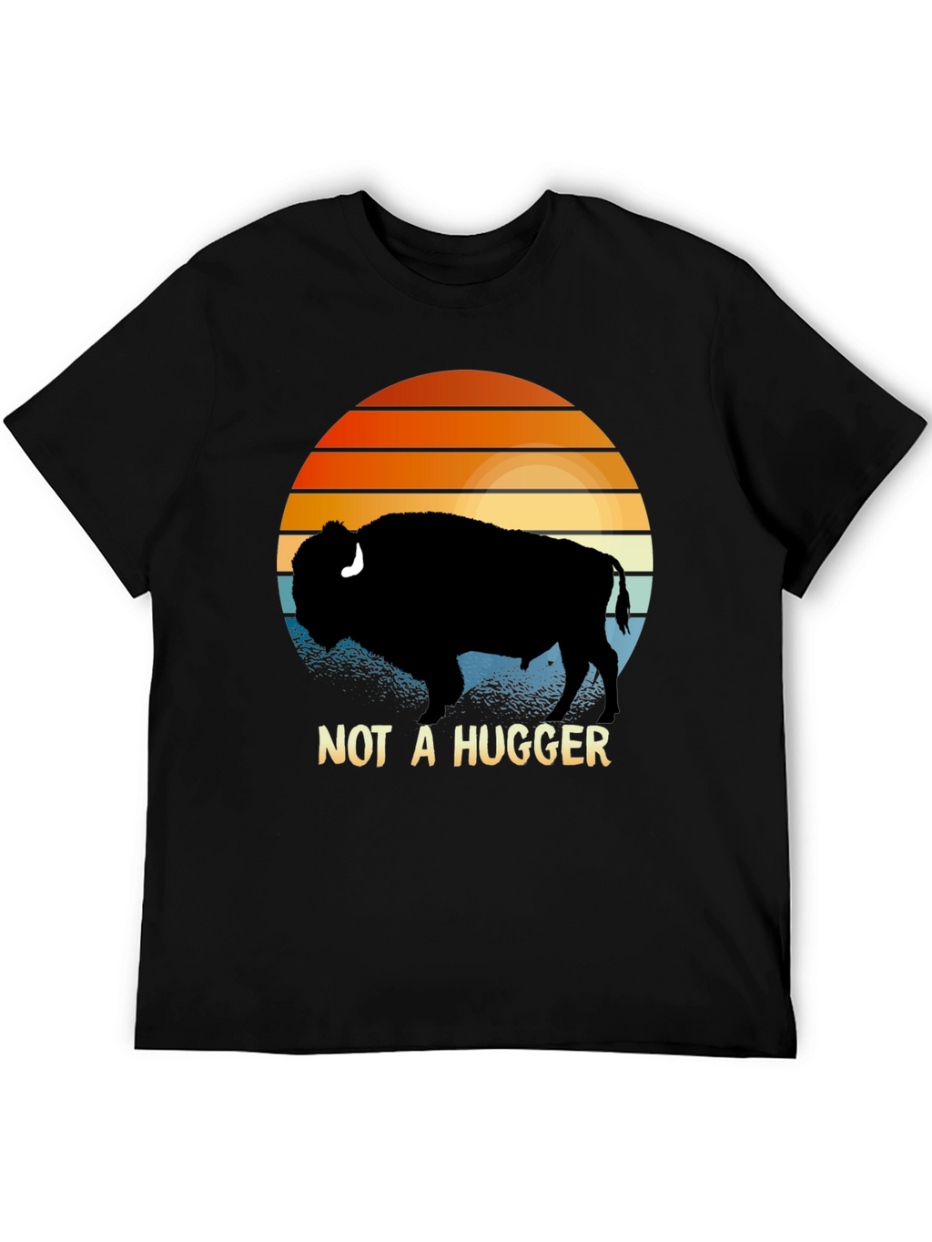 Not A Hugger Bison T-Shirt