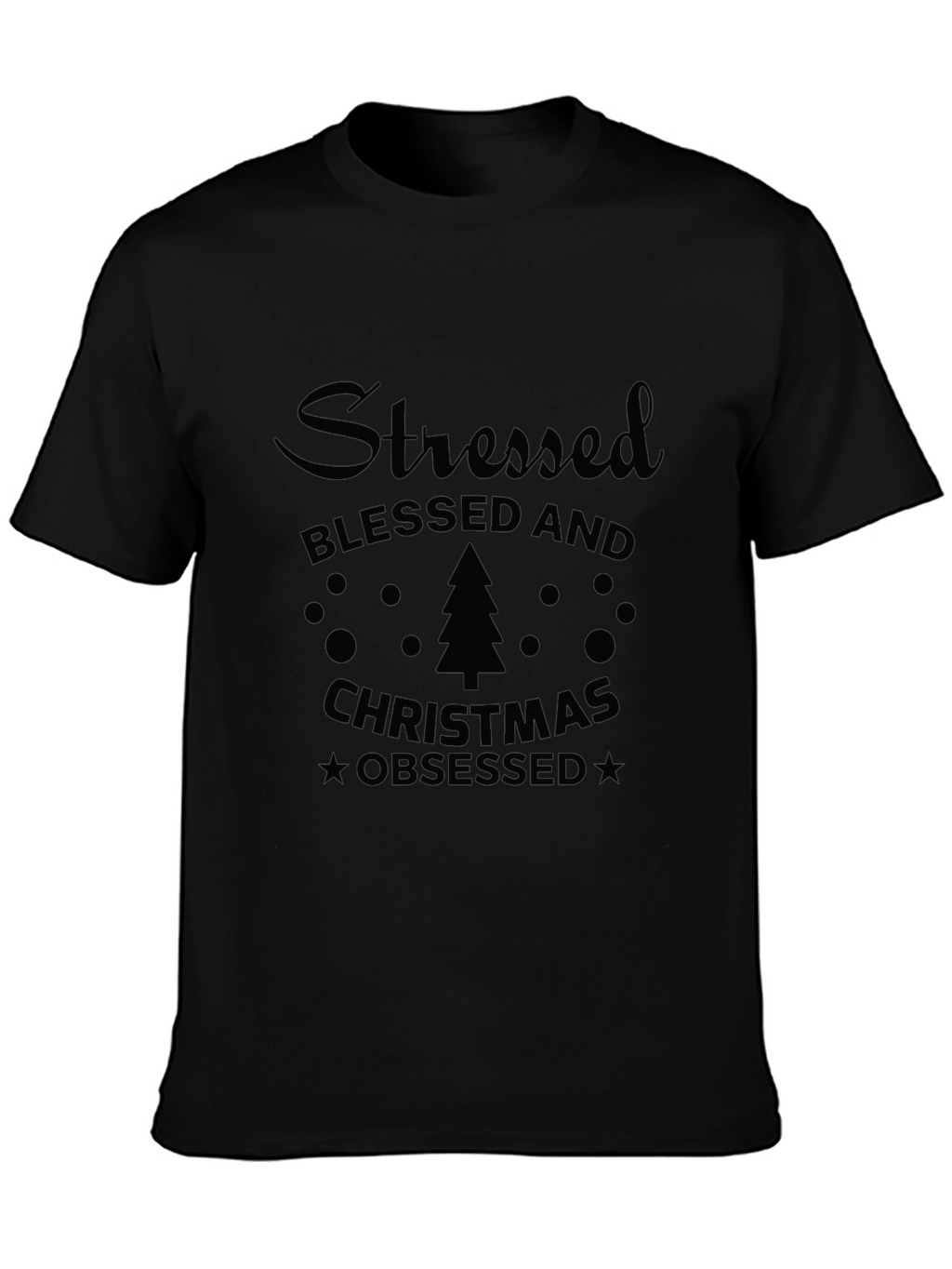 Stressed Blessed and Christmas Obsessed T-Shirt