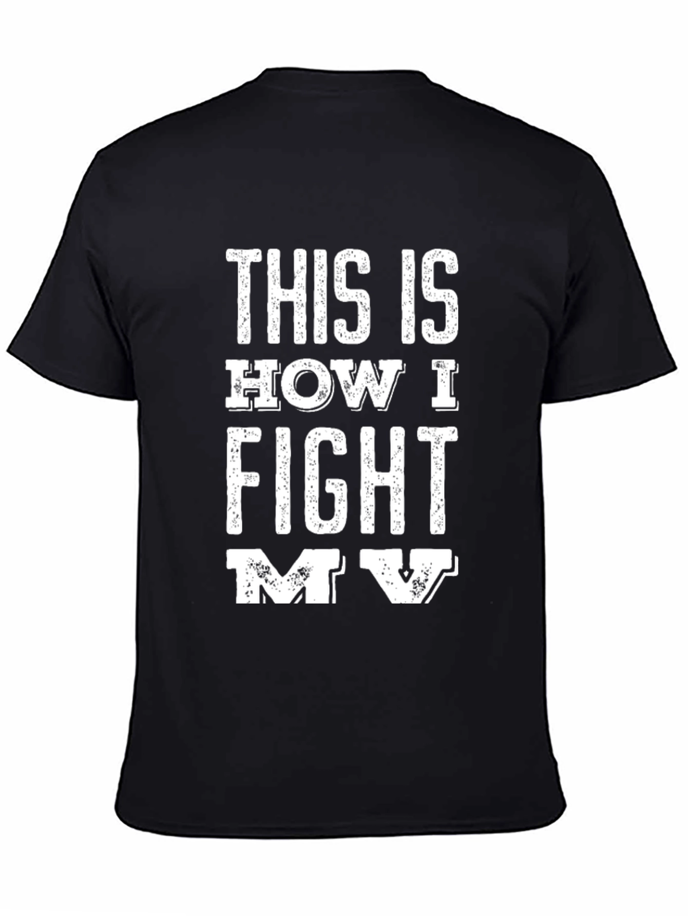 This is How I Fight My Battles T-Shirt