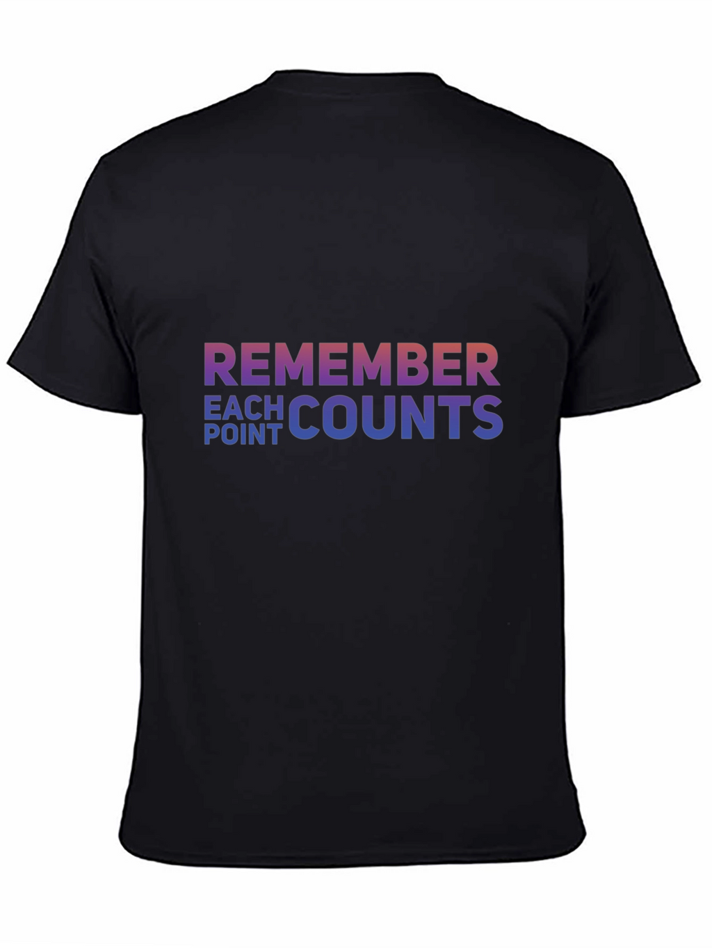 Remember Each Point Counts Graphic T-Shirt