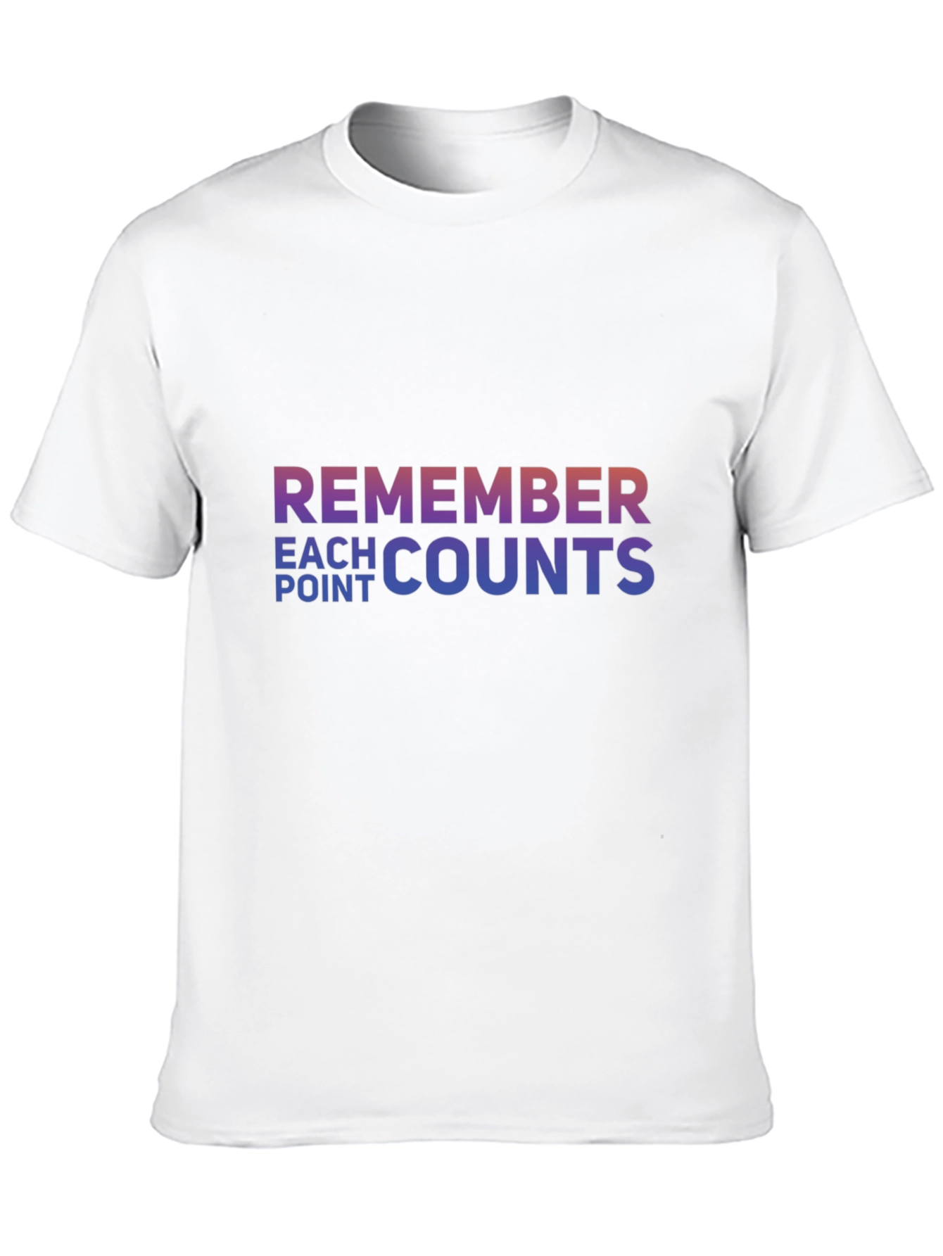 Remember Each Point Counts Graphic T-Shirt