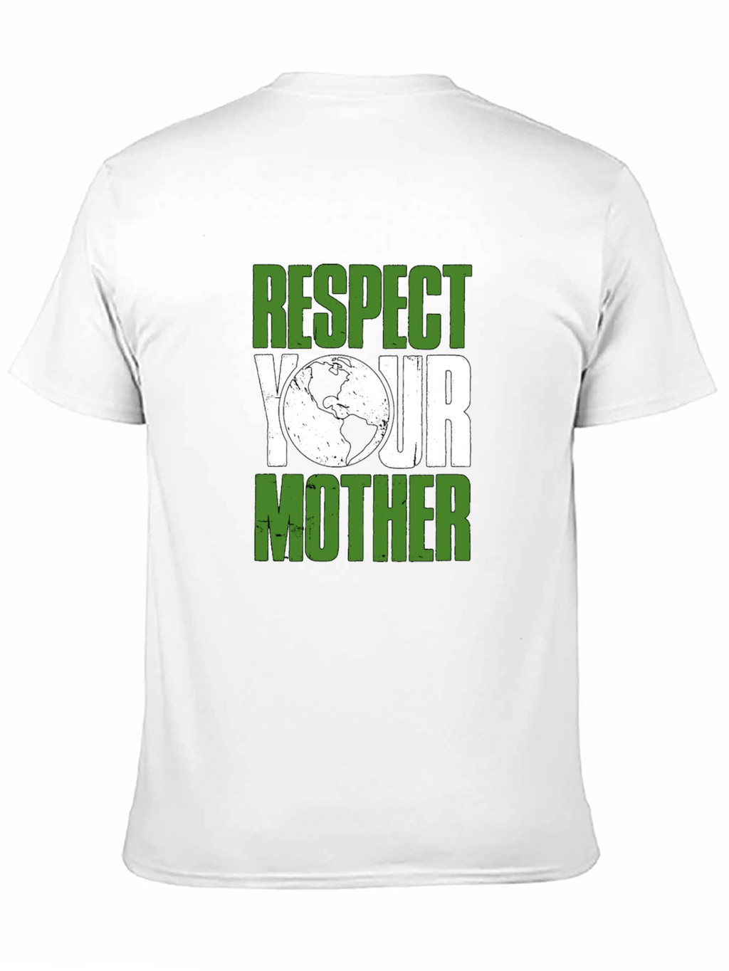 Respect Your Mother Earth T-Shirt