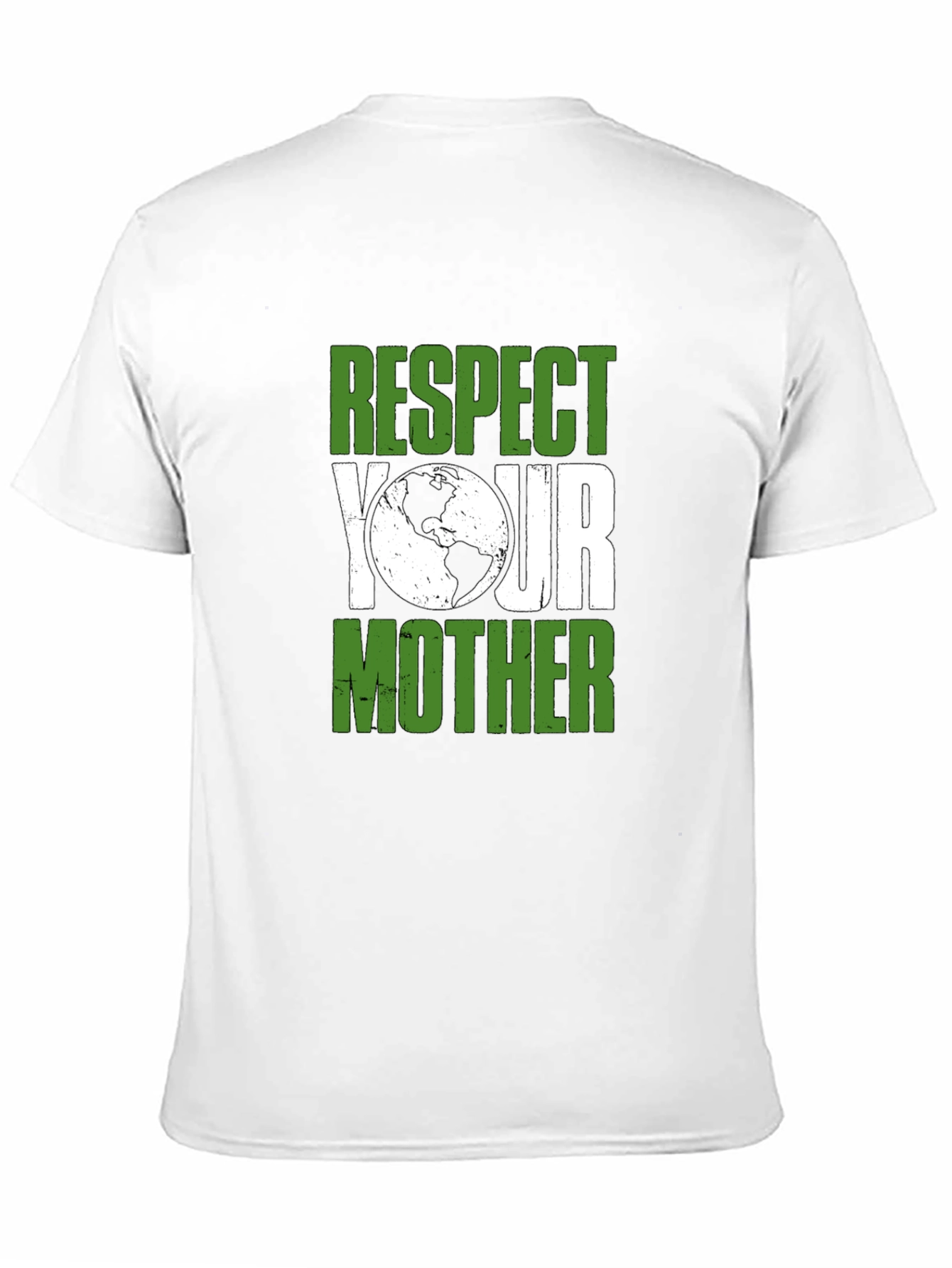 Respect Your Mother Earth T-Shirt